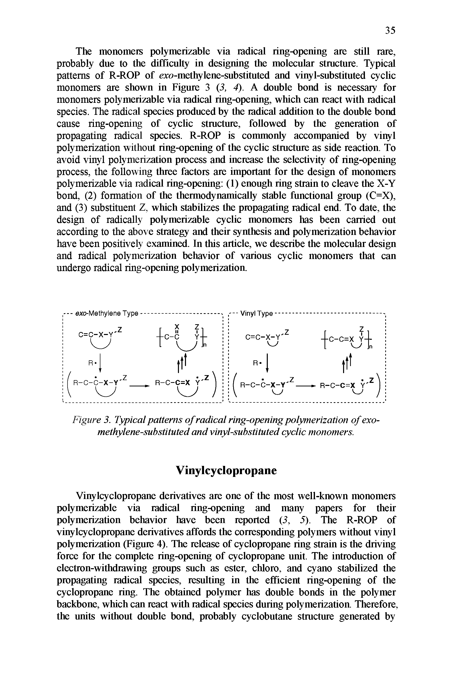 Figure 3. Typical patterns of radical ring-opening polymerization of exomethylene-sub stttuted and vinyl-substituted cyclic monomers.