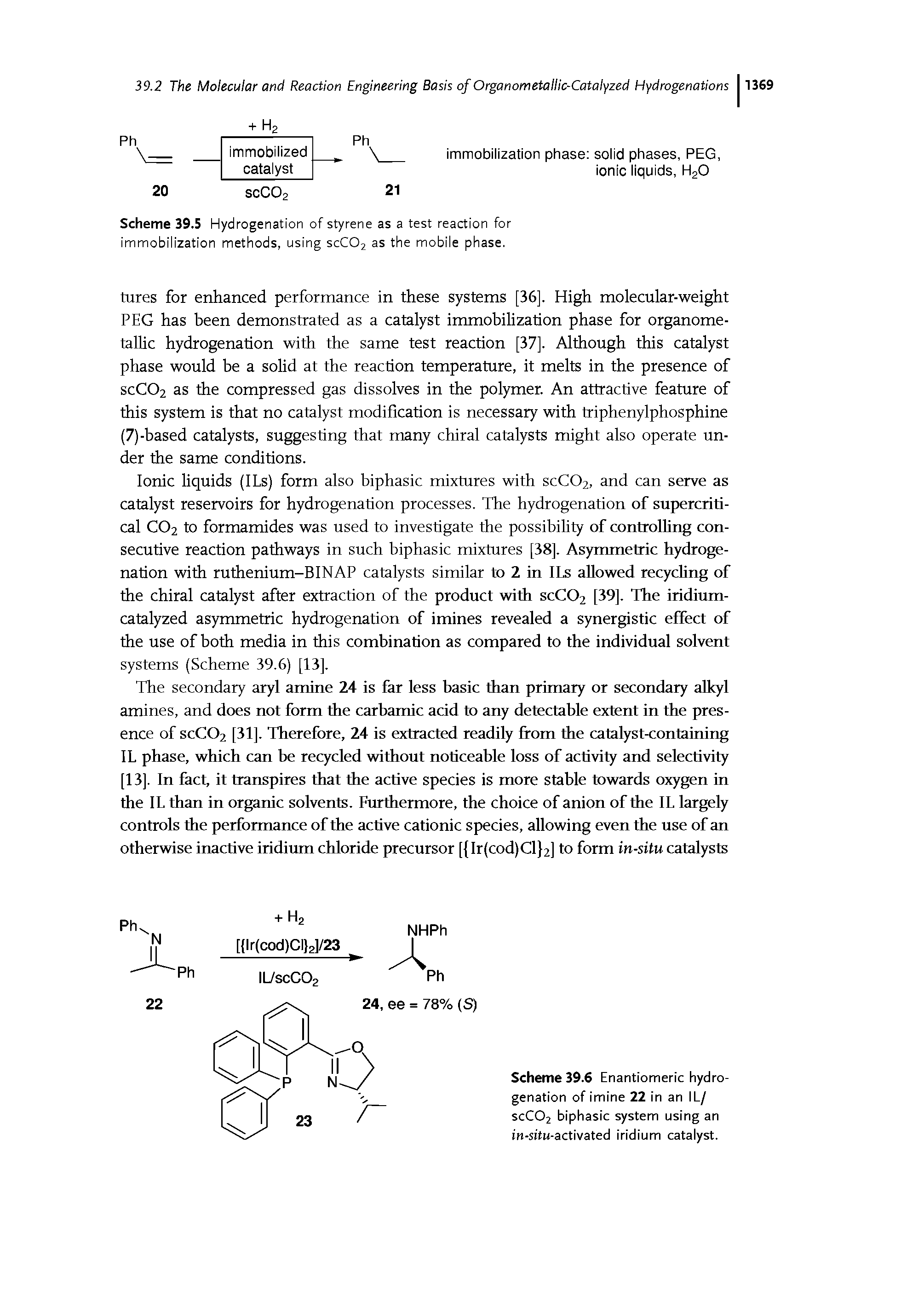 Scheme 39.5 Hydrogenation of styrene as a test reaction for immobilization methods, using scC02 as the mobile phase.