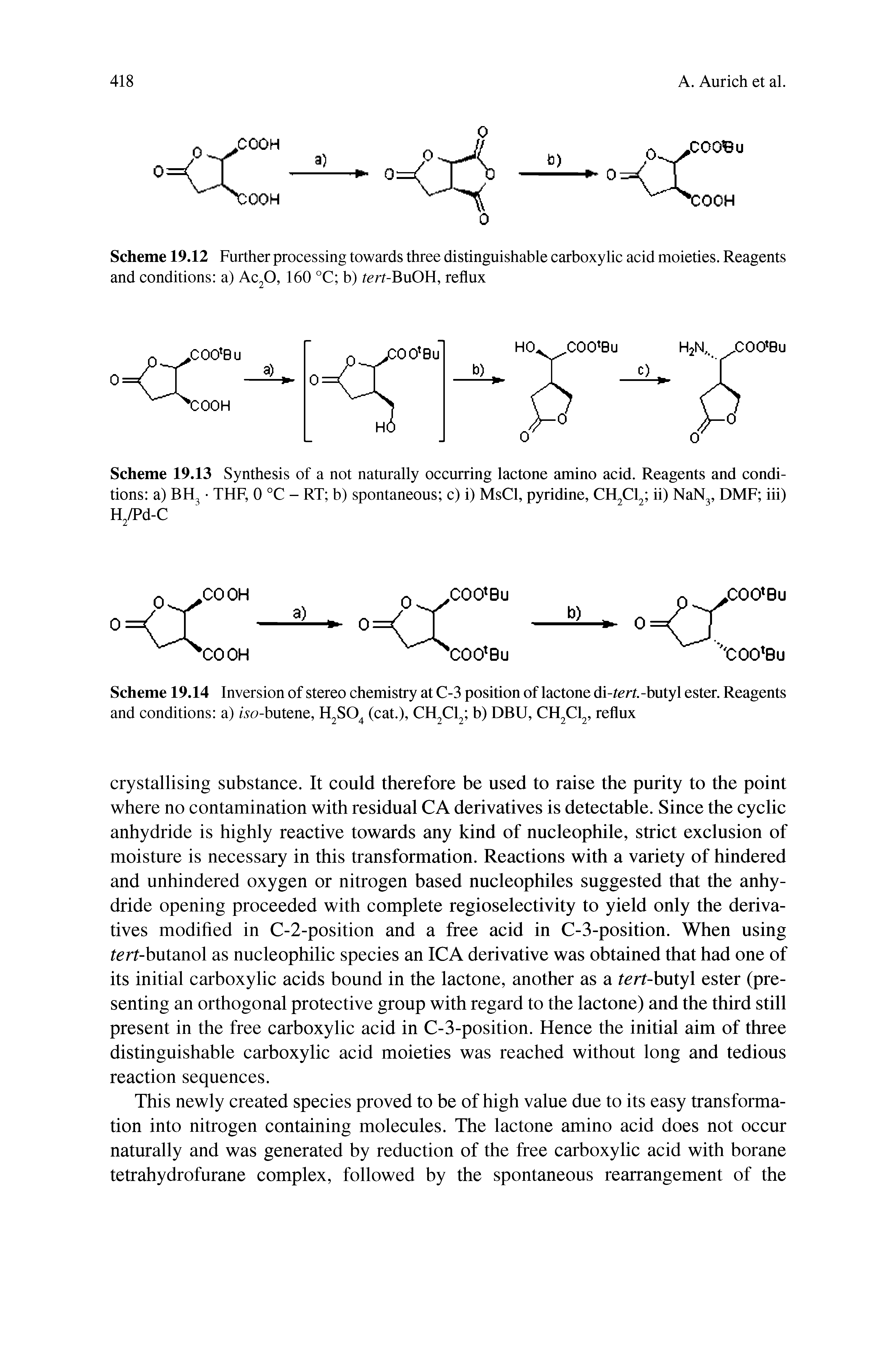 Scheme 19.13 Synthesis of a not naturally occurring lactone amino acid. Reagents and conditions a) BH3 THF, 0 °C - RT b) spontaneous c) i) MsCl, pyridine, CH2CI2 ii) NaN3, DMF iii) R/Pd-C...