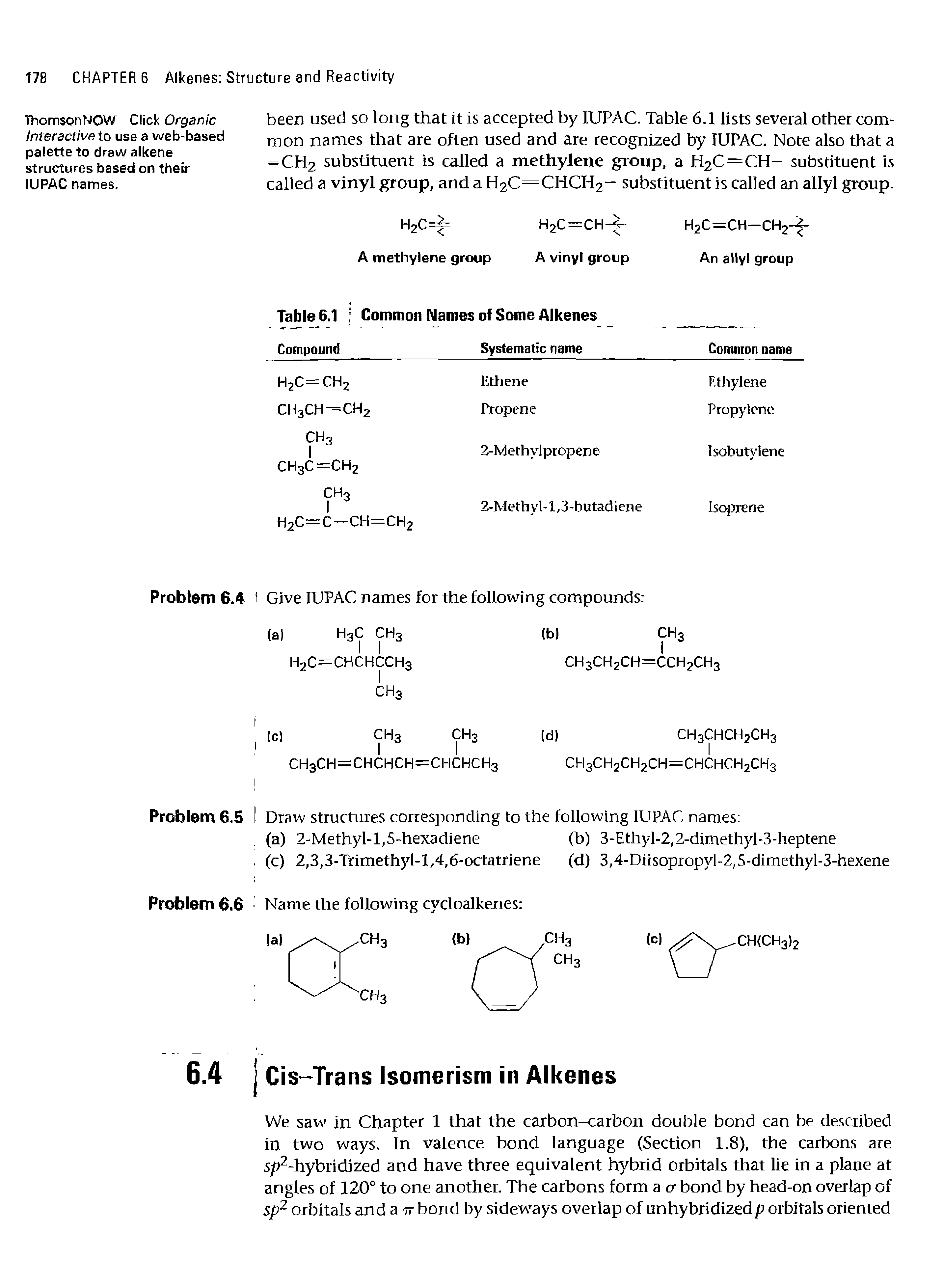 Table 6.1 Common Names of Some Alkenes Compound Systematic name...