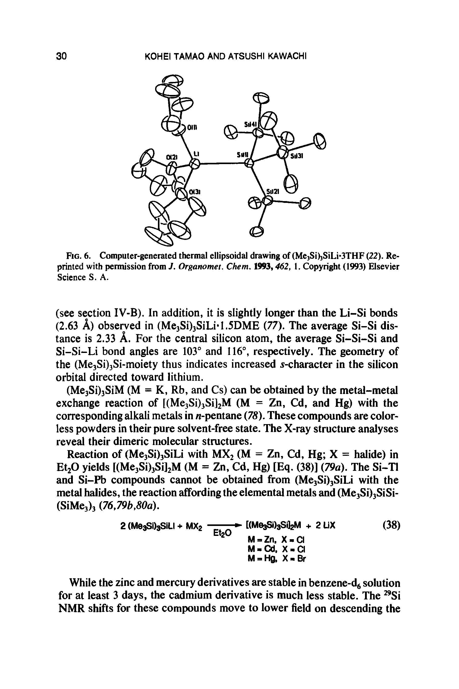 Fig. 6. Computer-generated thermal ellipsoidal drawing of (Me3Si>3SiLi 3THF (22). Reprinted with permission from J. Organomet. Chem. 1993,462, I. Copyright (1993) Elsevier Science S. A.