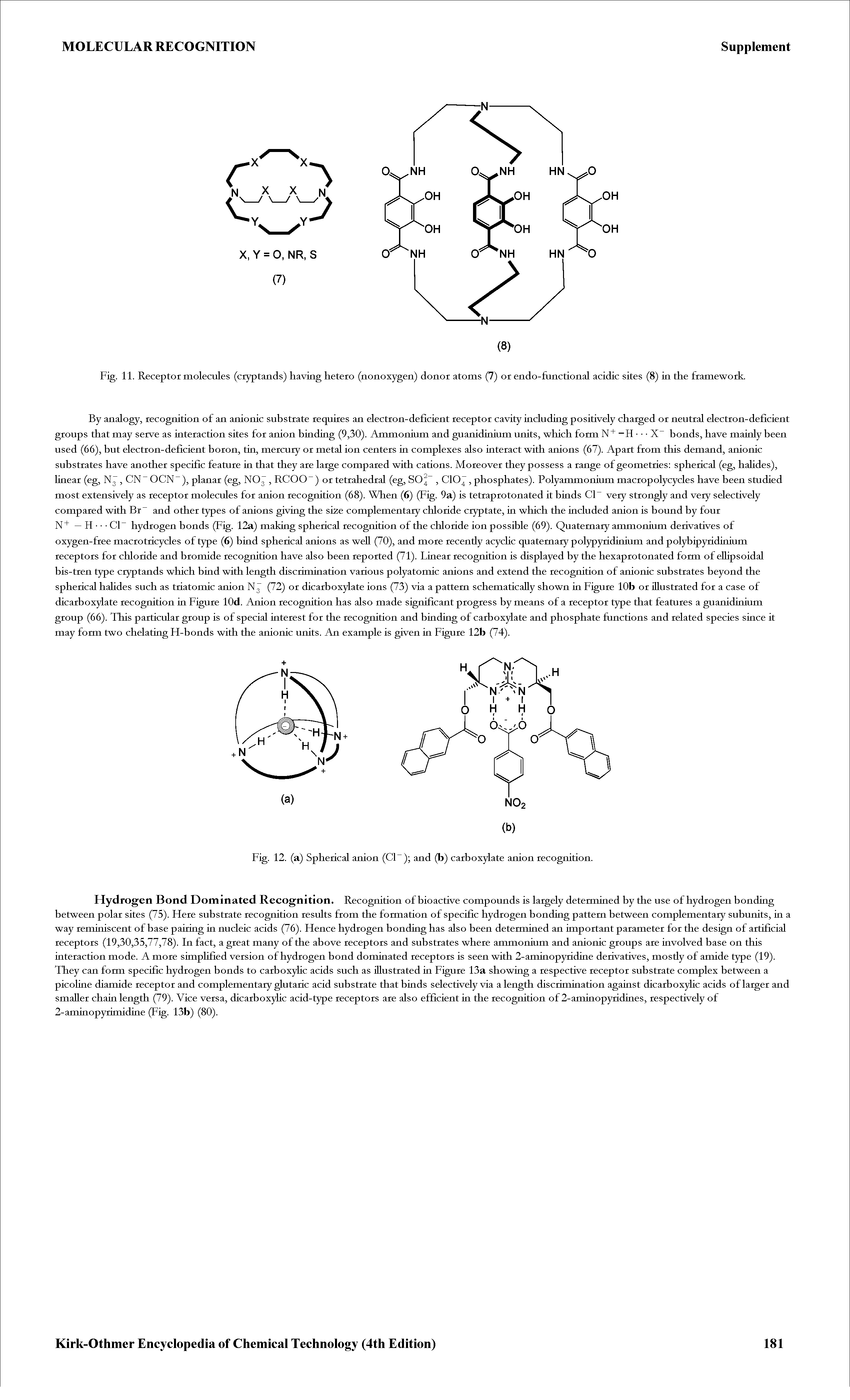 Fig. 11. Receptor molecules (cryptands) having hetero (nonoxygen) donor atoms (7) or endo-functional acidic sites (8) in the framework.
