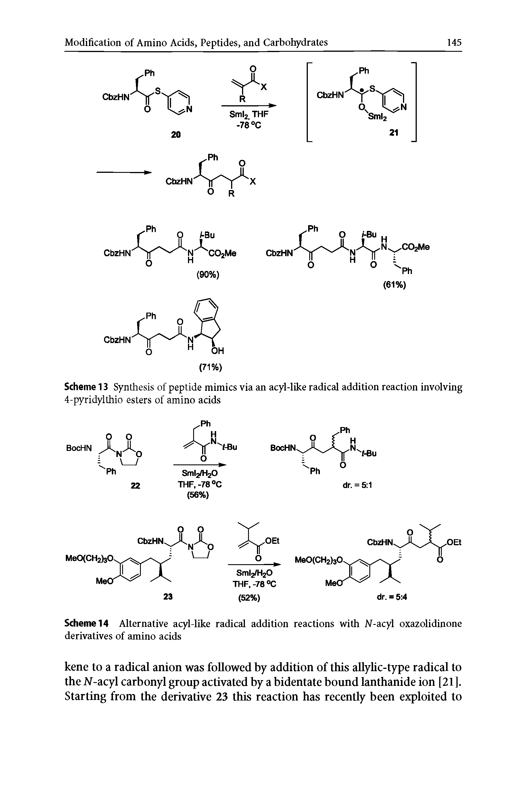 Scheme 14 Alternative acyl-like radical addition reactions with N-acyl oxazolidinone derivatives of amino acids...