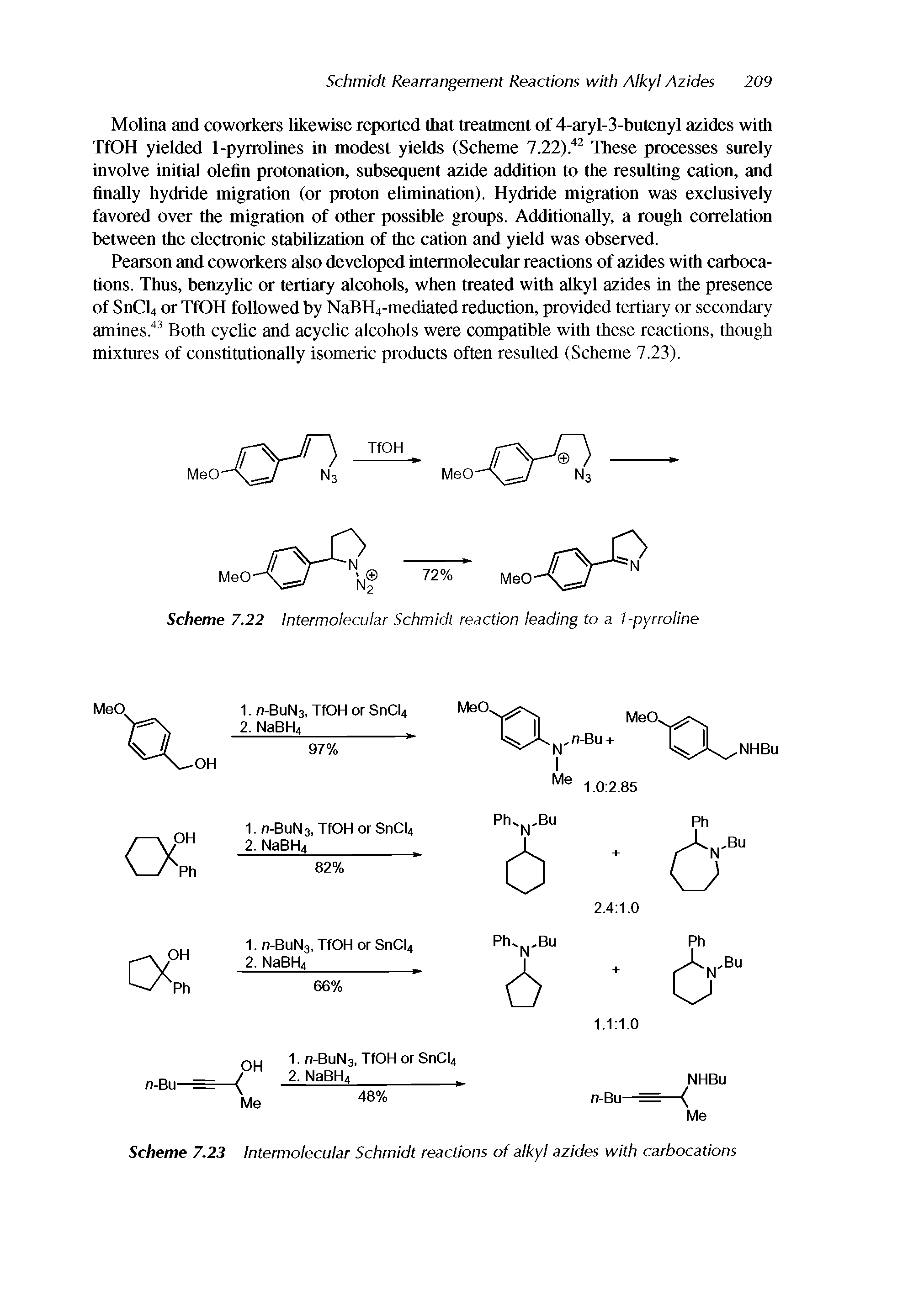 Scheme 7.23 Intermolecular Schmidt reactions of alkyl azides with carbocations...