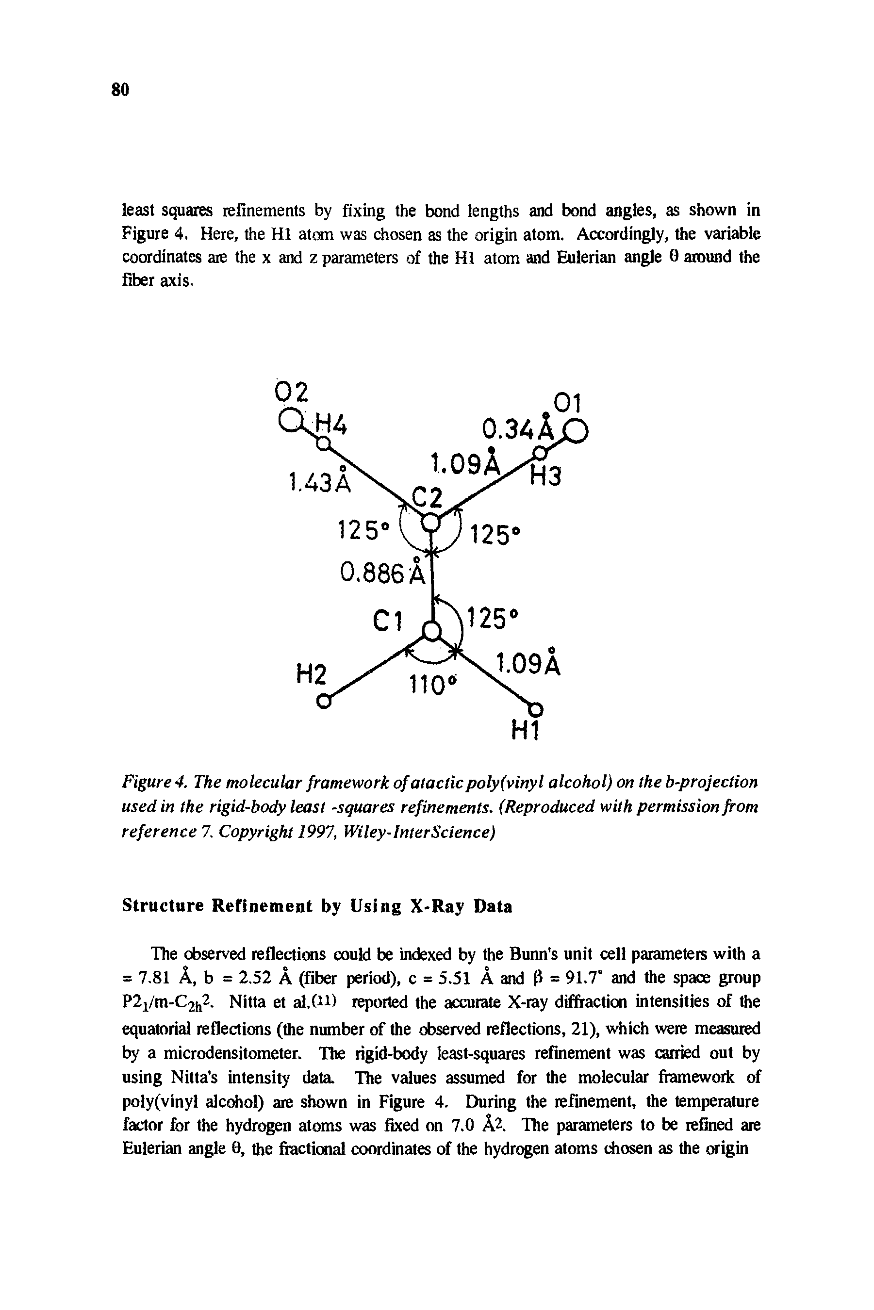 Figure 4. The molecular framework of atactic poly(vinyl alcohol) on the b-projection used in the rigid-body least -squares refinements. (Reproduced with permission from reference 7. Copyright 1997, Wiley-InterScience)...