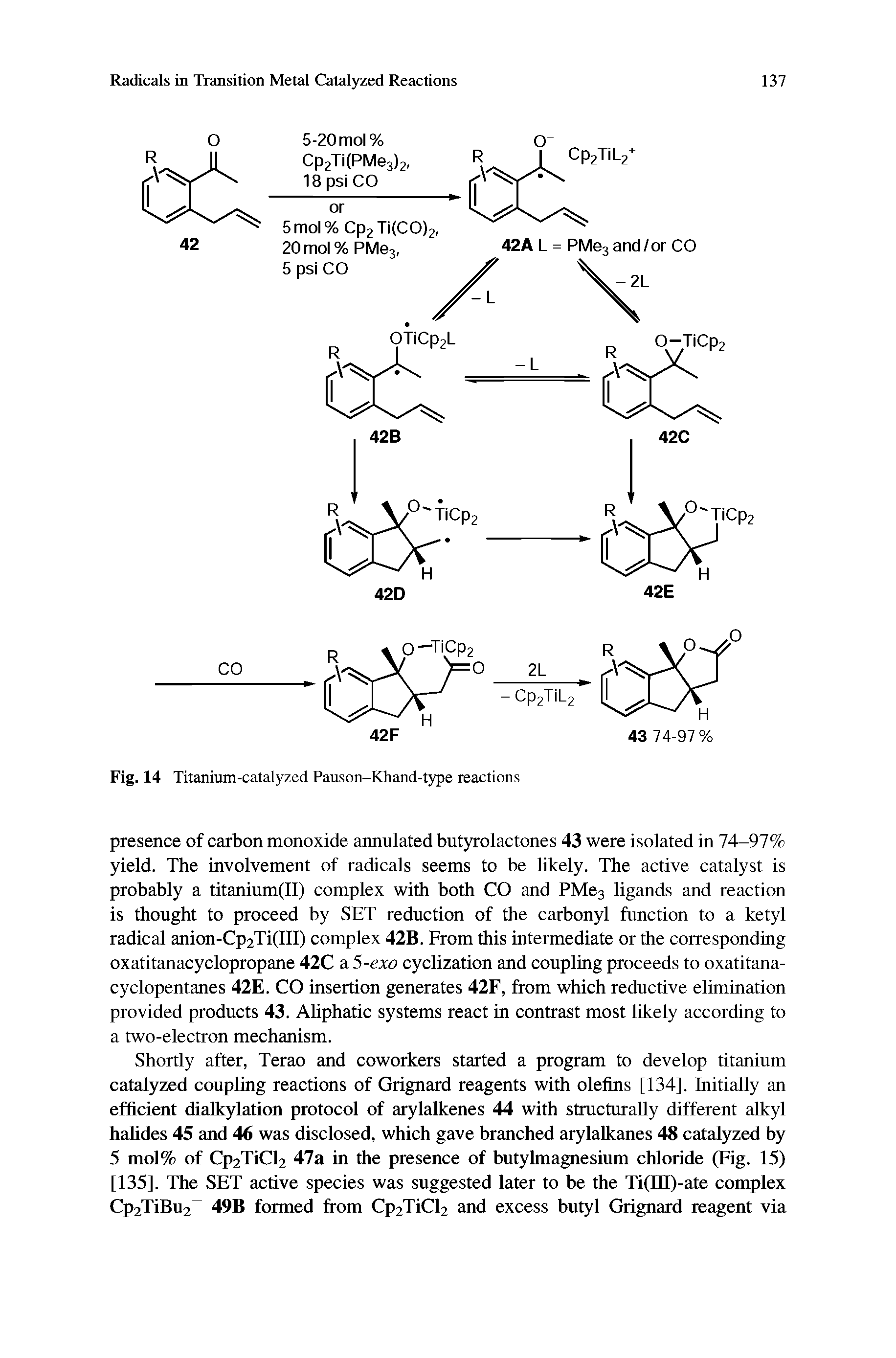 Fig. 14 Titanium-catalyzed Pauson-Khand-type reactions...