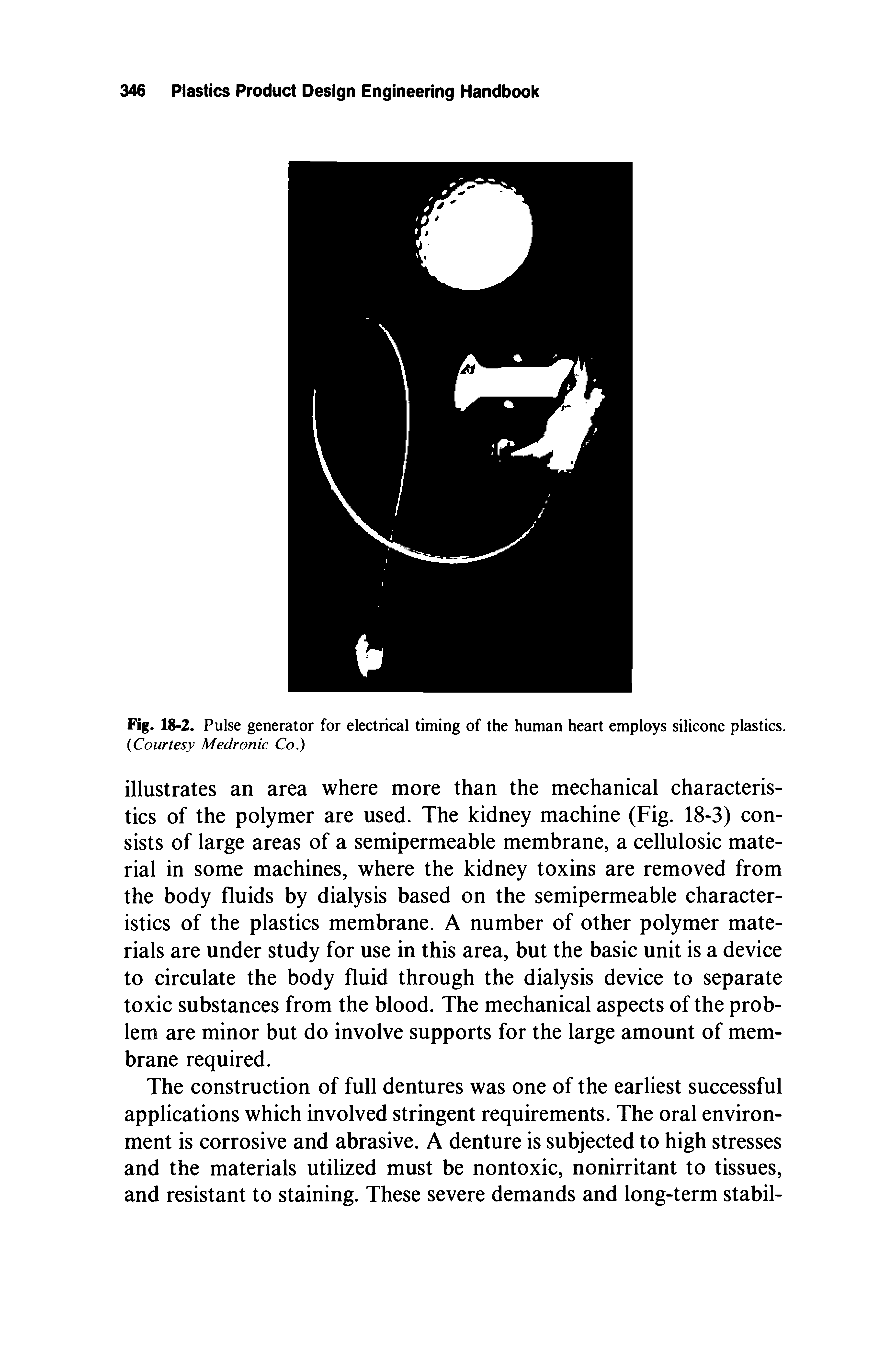 Fig. 18-2. Pulse generator for electrical timing of the human heart employs silicone plastics.