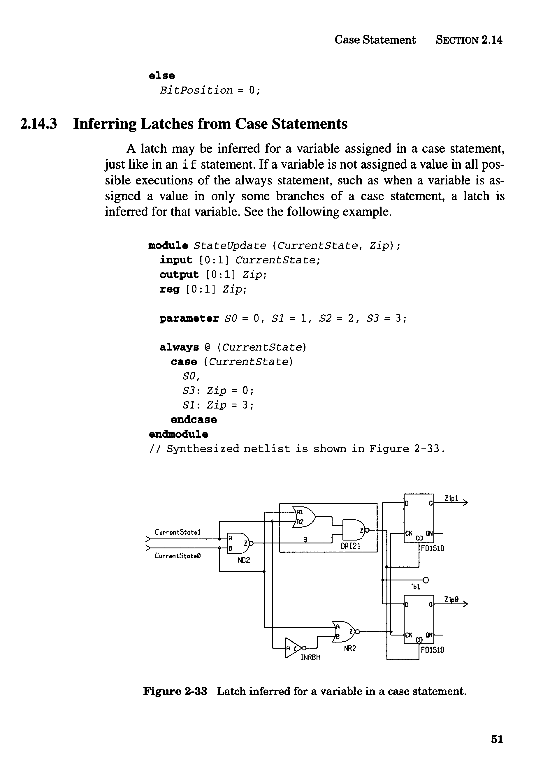 Figure 2-33 Latch inferred for a variable in a case statement.