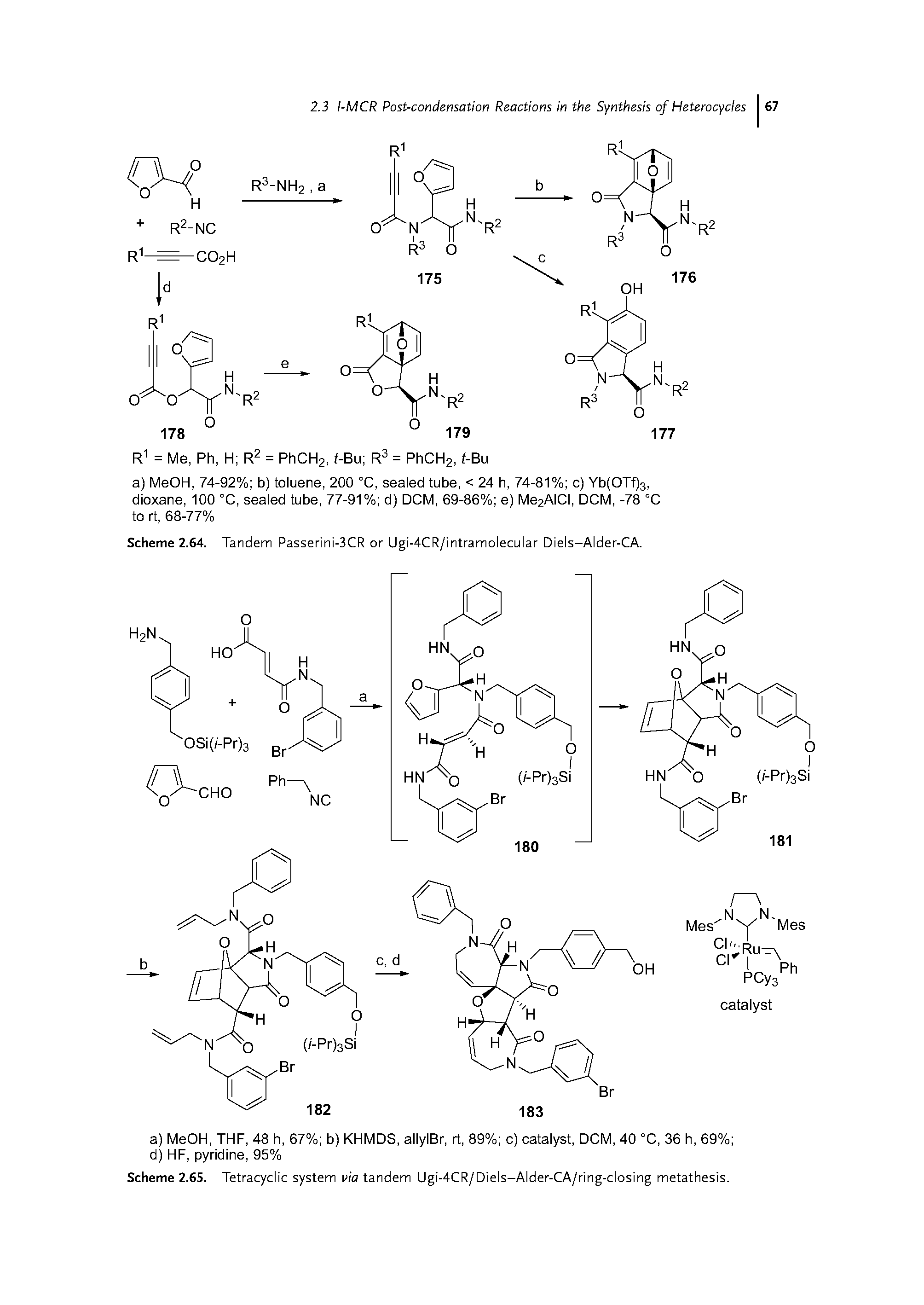 Scheme 2.65. Tetracyclic system via tandem Ugi-4CR/Diels-Alder-CA/ring-closing metathesis.