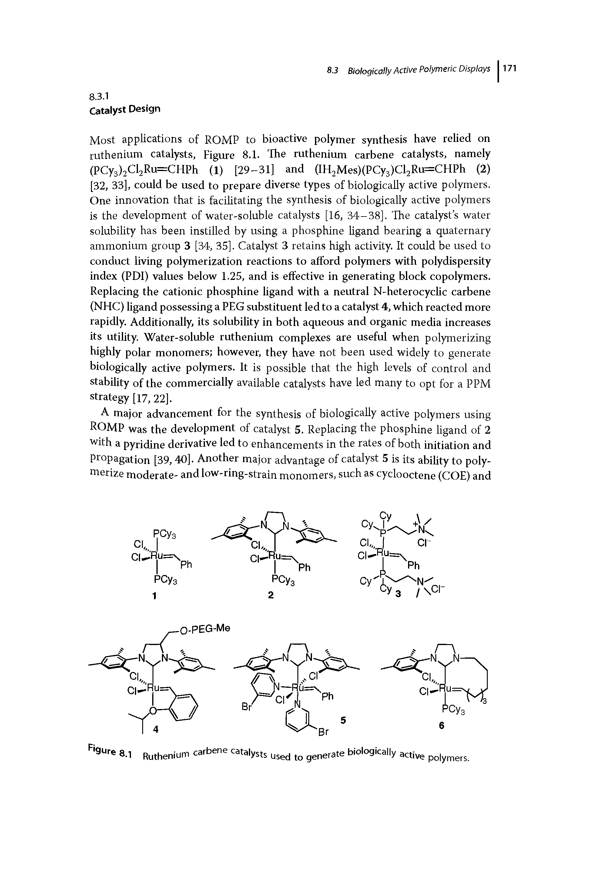 Figure 8.1 Ruthenium carbene catalysts used to generate biologically...