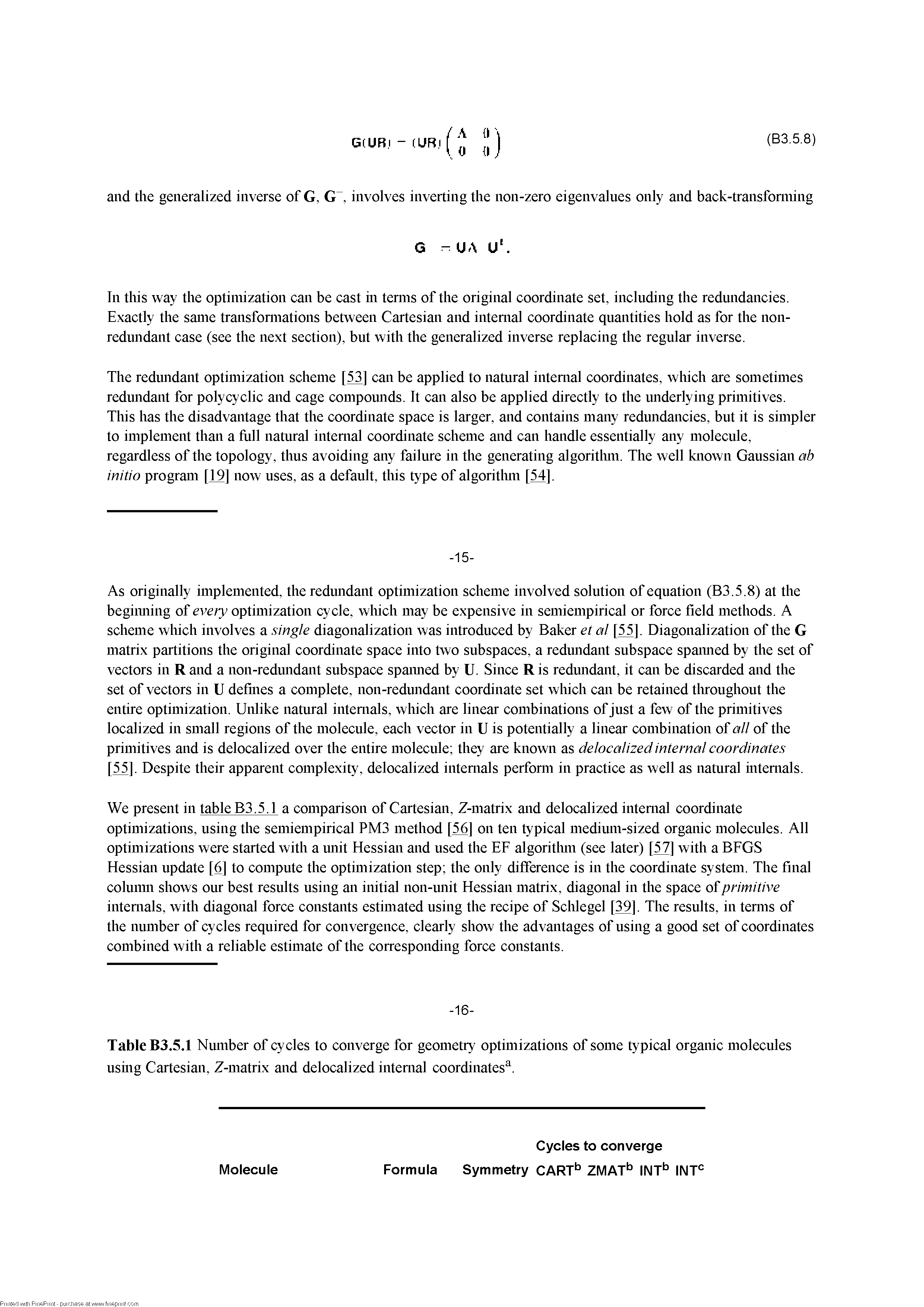 Table B3.5.1 Number of cycles to converge for geometry optimizations of some typical organic molecules usmg Cartesian, Z-matrix and delocalized internal coordinates. ...