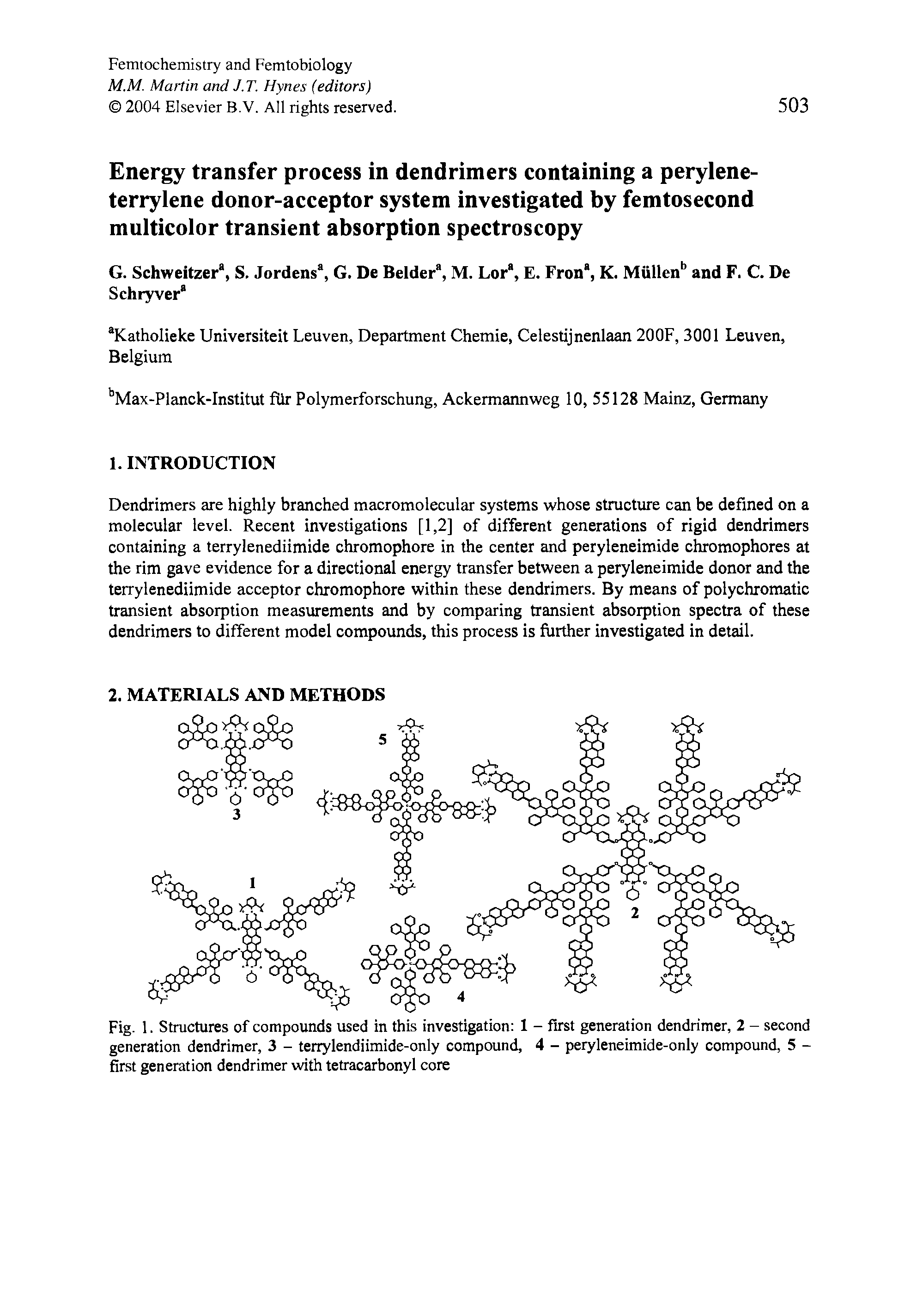 Fig. 1. Structures of compounds used in this investigation 1 - first generation dendrimer, 2 - second generation dendrimer, 3 - terrylendiimide-only compound, 4 - peryleneimide-only compound, 5 -first generation dendrimer with tetracarbonyl core...