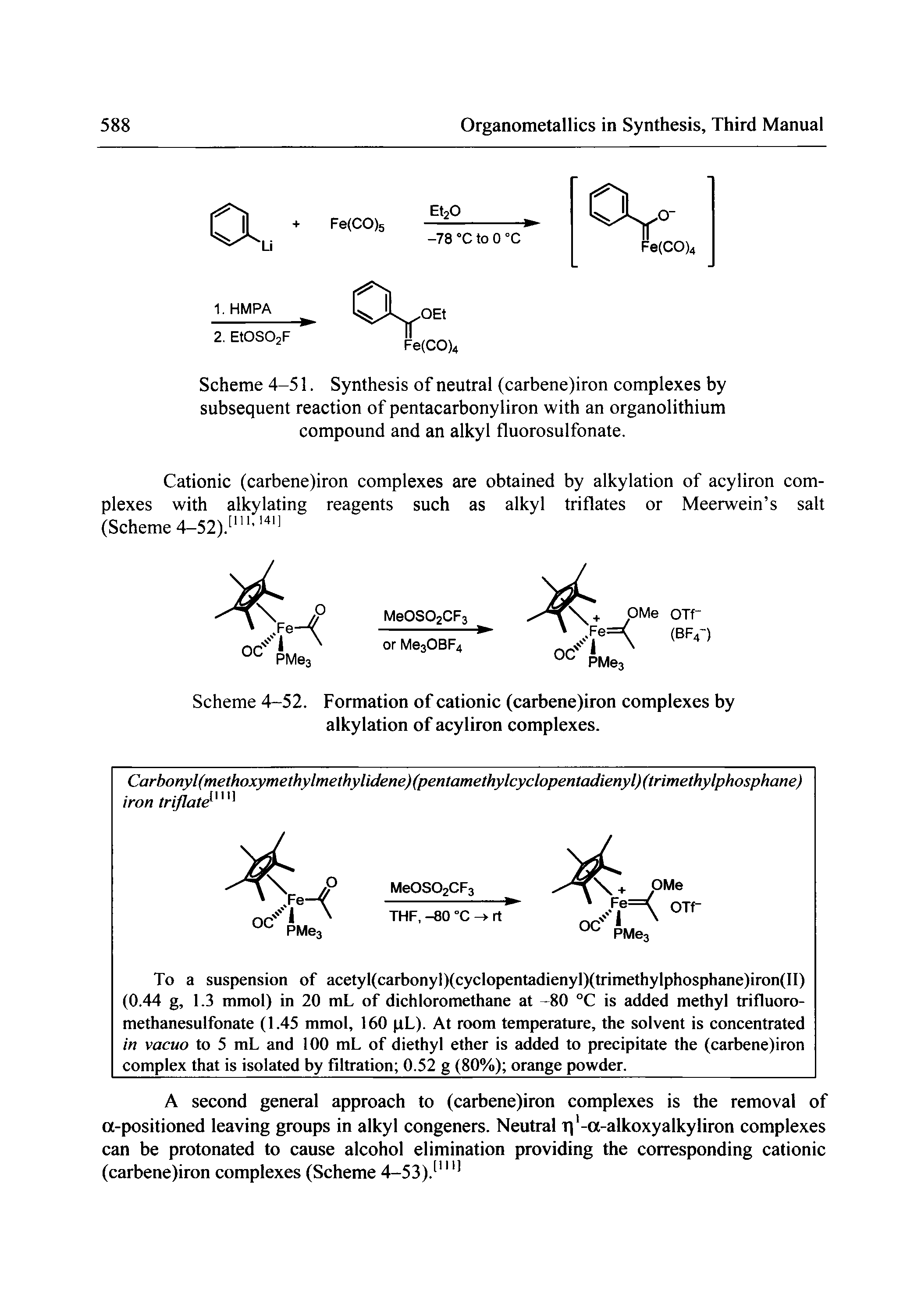 Scheme 4-51. Synthesis of neutral (carbene)iron complexes by subsequent reaction of pentacarbonyliron with an organolithium compound and an alkyl fluorosulfonate.