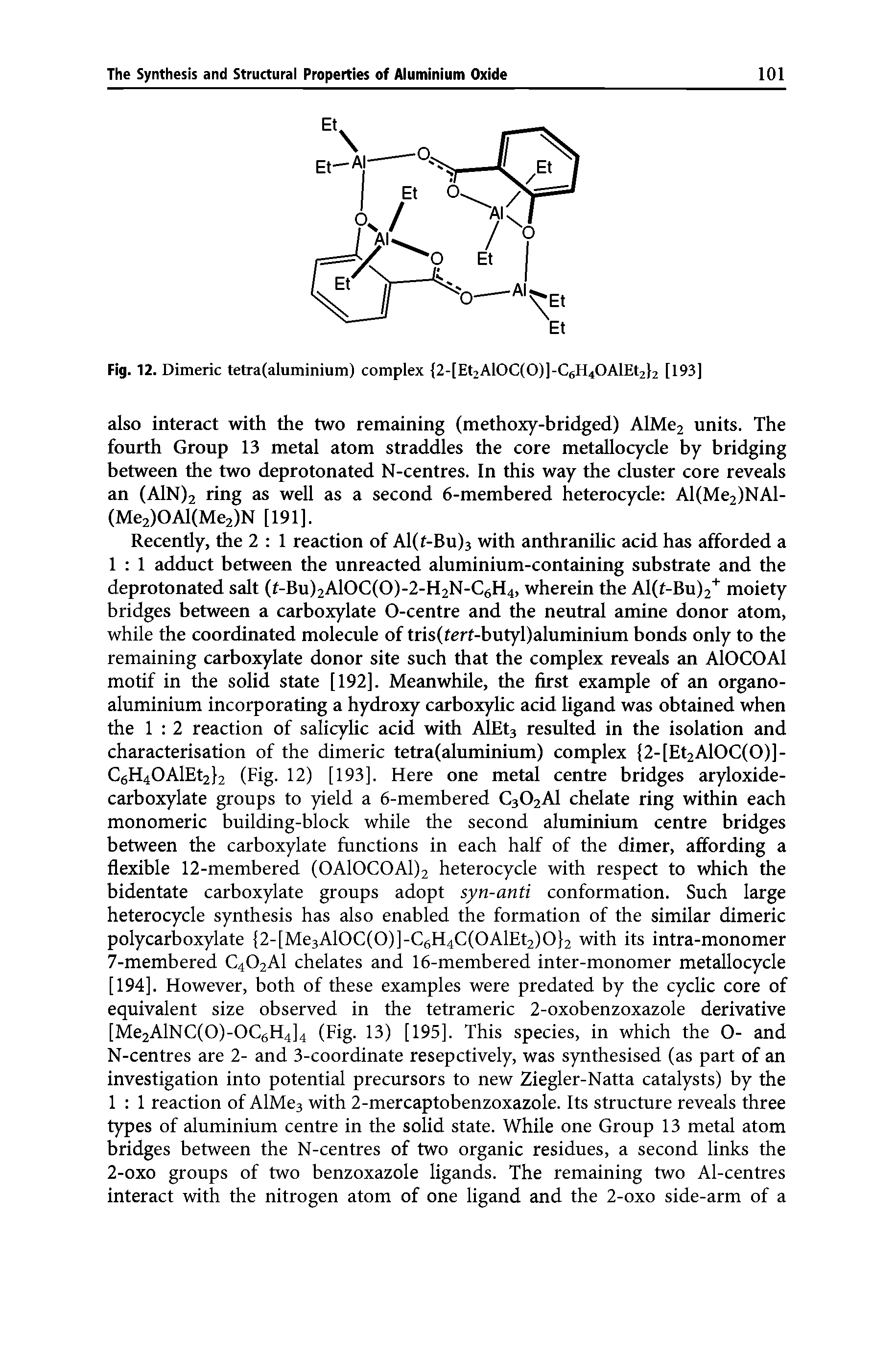 Fig. 12. Dimeric tetra(aluminium) complex 2-[Et2Al0C(0)]-C6H40AlEt2 2 [193]...