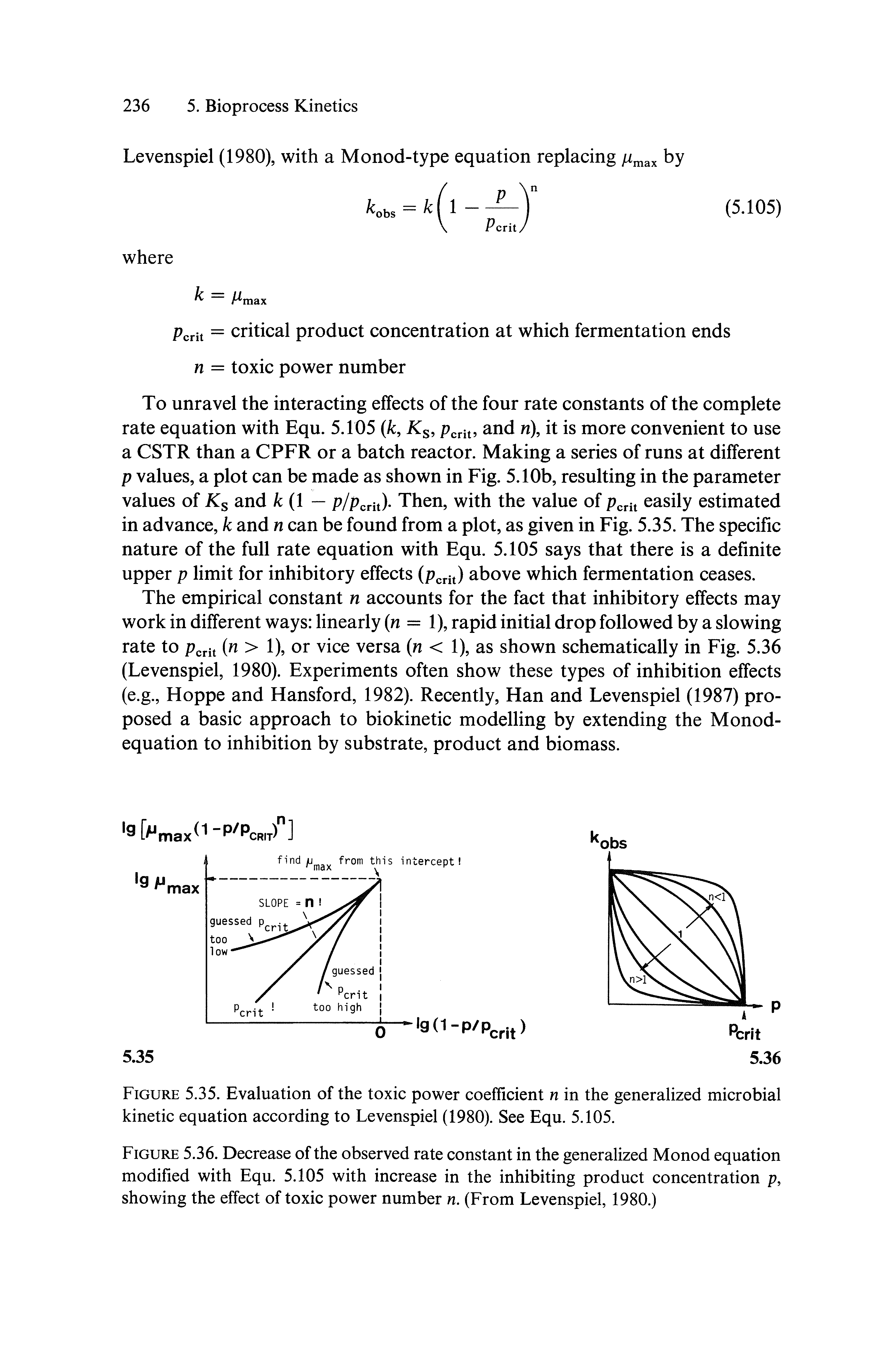 Figure 5.36. Decrease of the observed rate constant in the generalized Monod equation modified with Equ. 5.105 with increase in the inhibiting product concentration p, showing the effect of toxic power number n. (From Levenspiel, 1980.)...