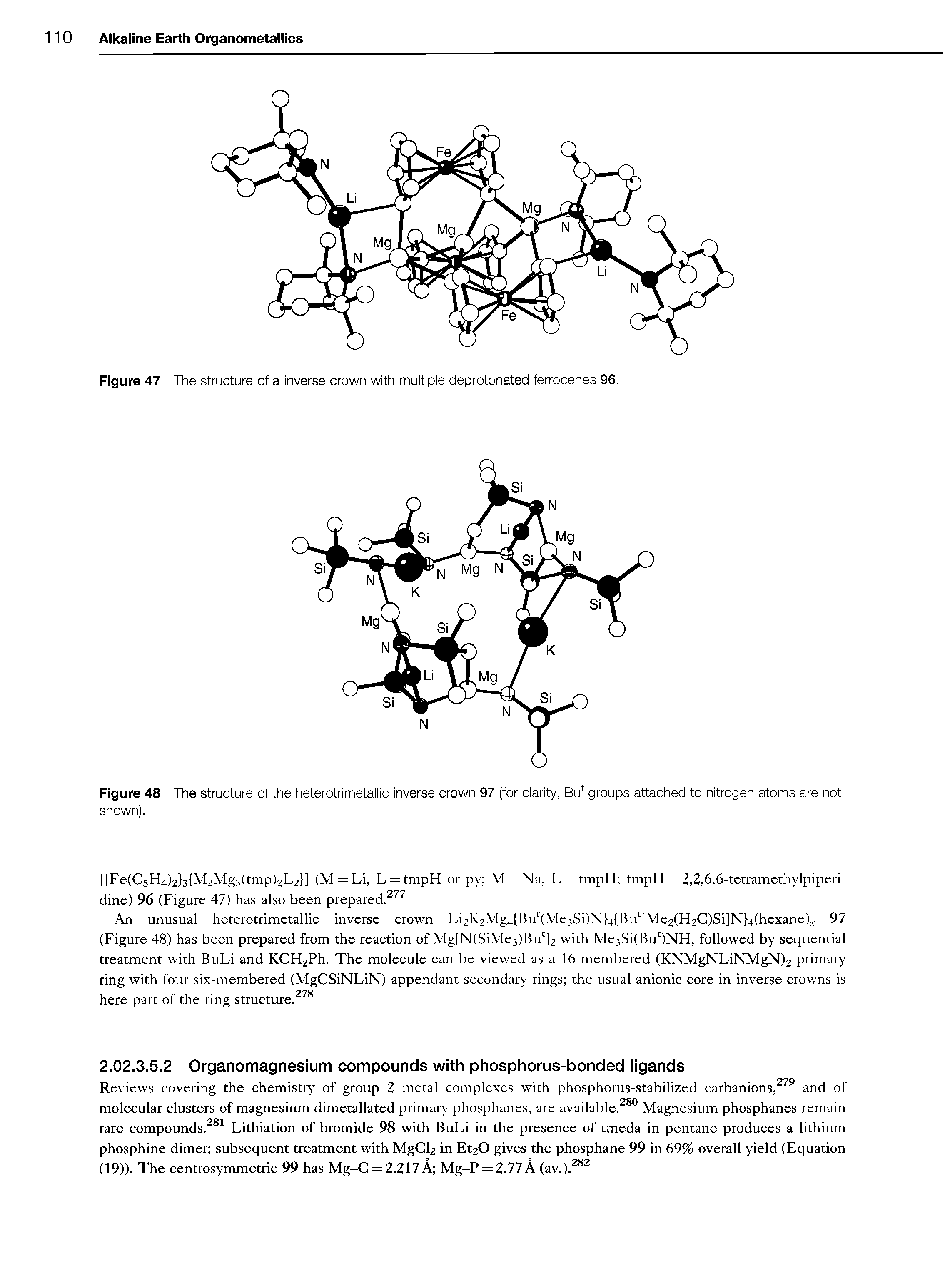 Figure 47 The structure of a inverse crown with multiple deprotonated ferrocenes 96.