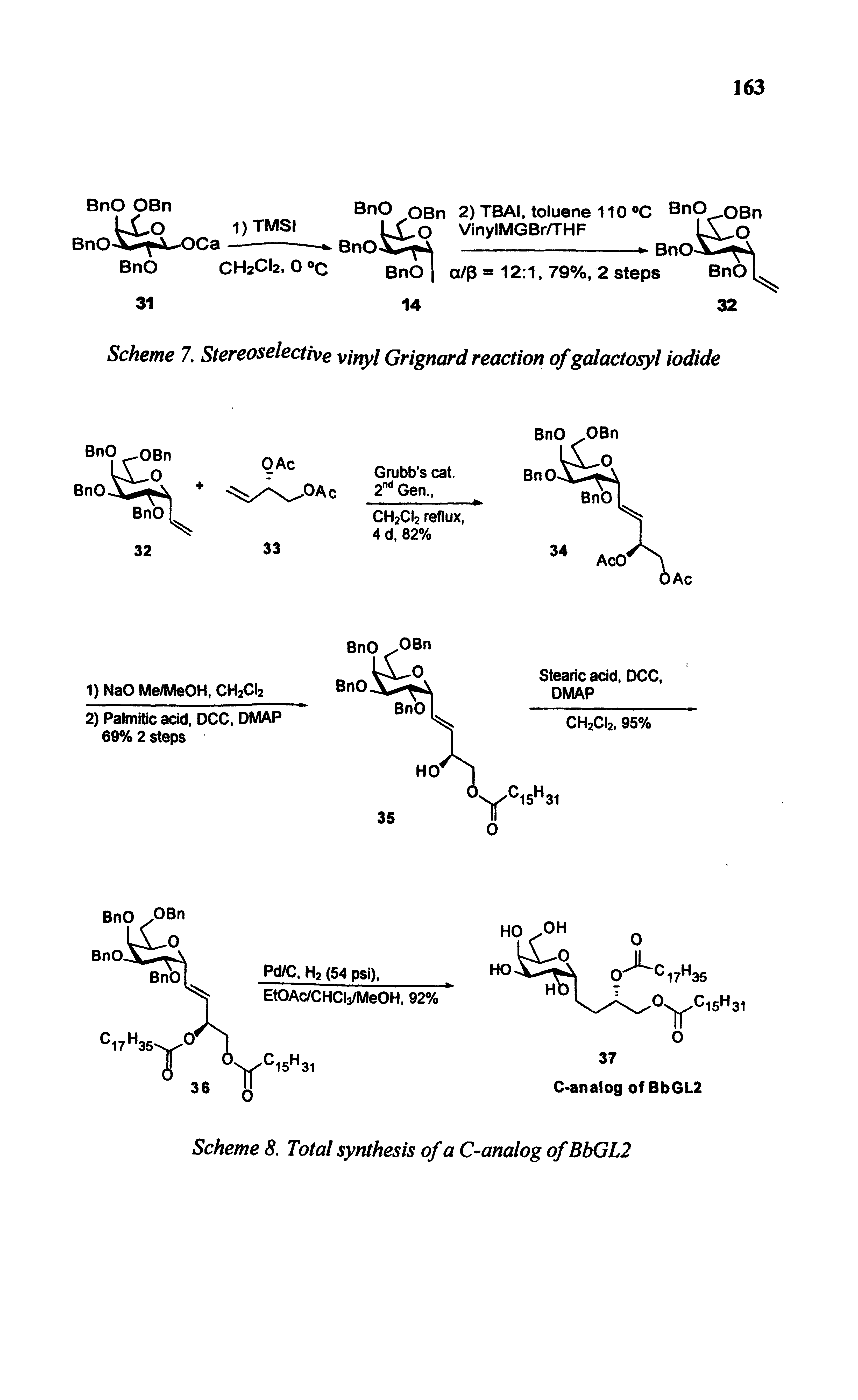 Scheme 7. Stereoselective vinyl Grignard reaction of galactosyl iodide...