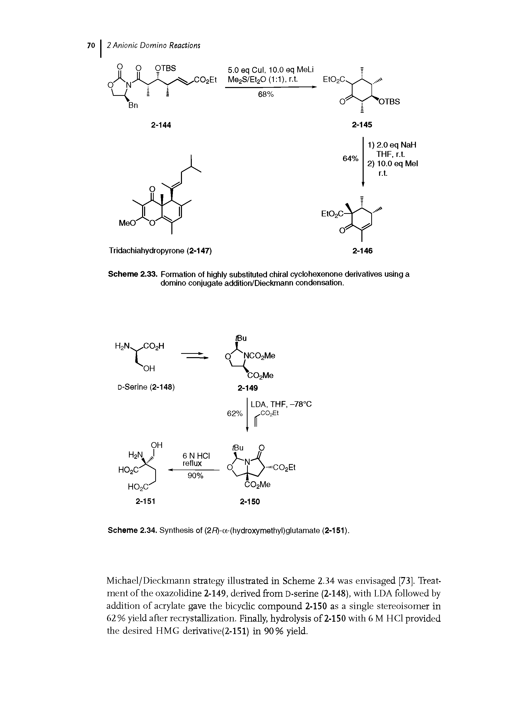 Scheme 2.33. Formation of highly substituted chiral cyclohexenone derivatives using a domino conjugate addition/Dieckmann condensation.