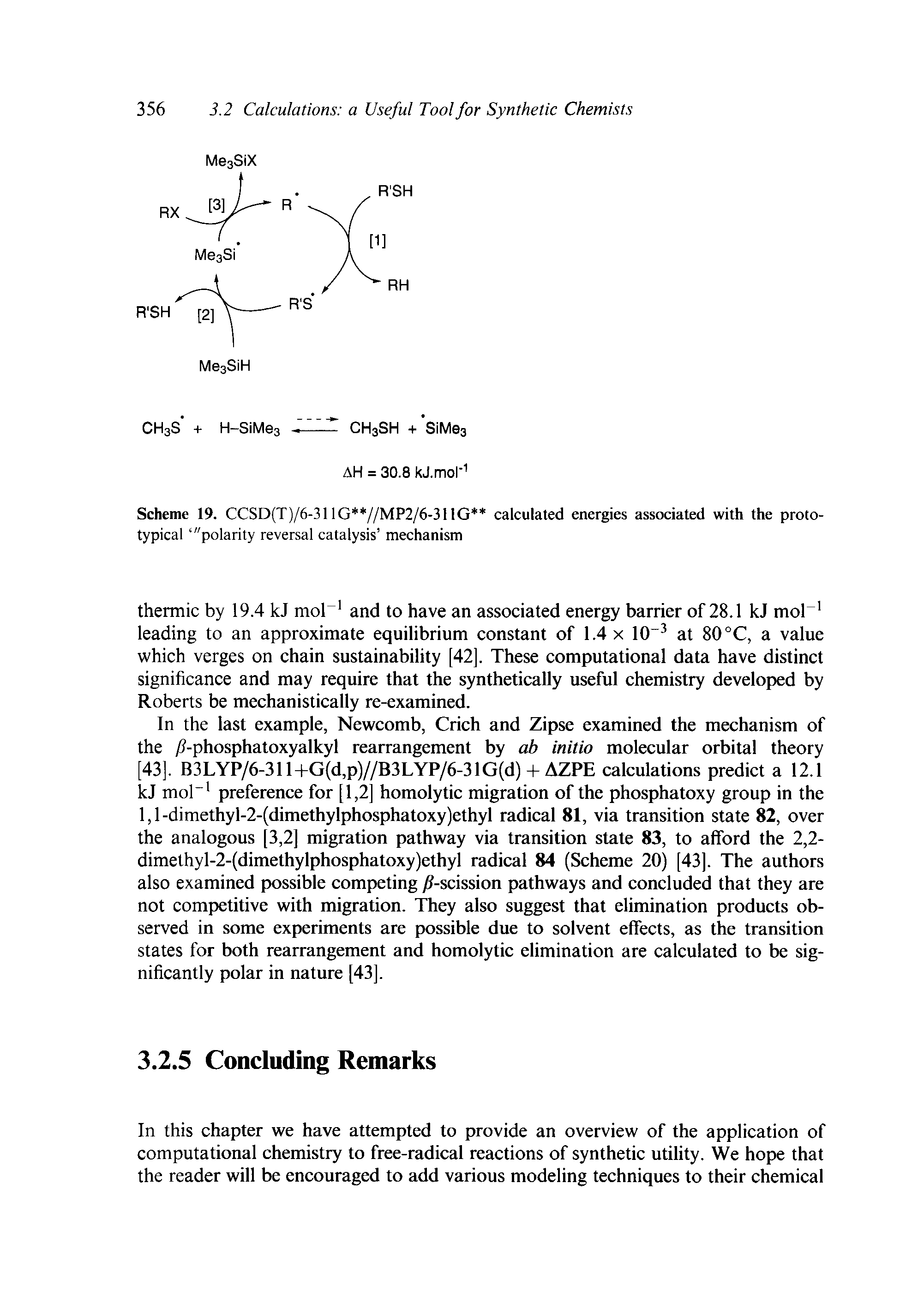 Scheme 19. CCSD(T)/6-311G //MP2/6-31IG calculated energies associated with the prototypical "polarity reversal catalysis mechanism...