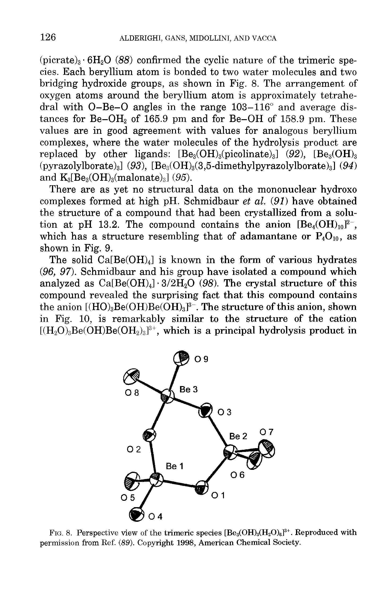 Fig. 8. Perspective view of the trimeric species [Be3(0H)3(H20)6]3+. Reproduced with permission from Ref. (89). Copyright 1998, American Chemical Society.