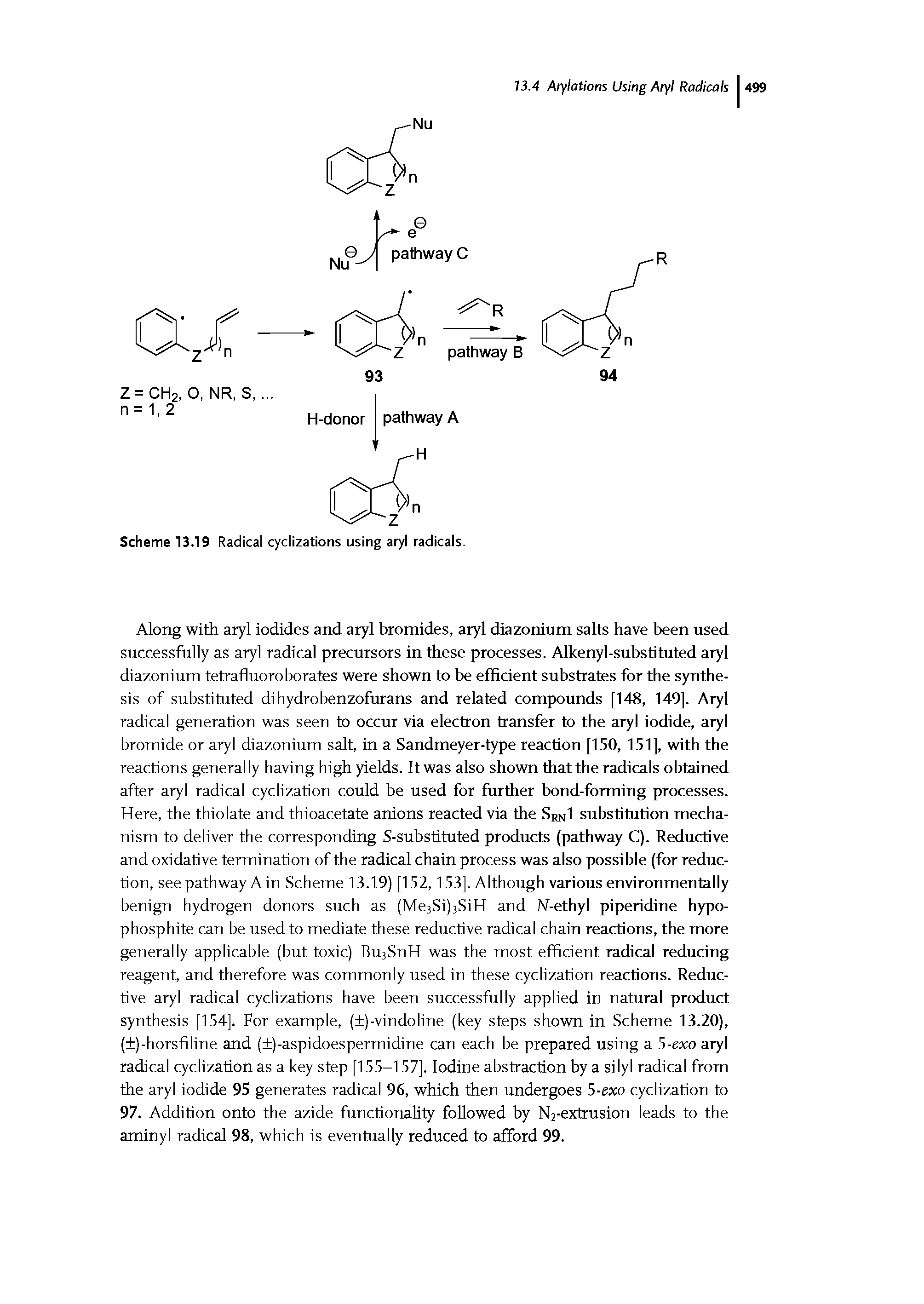 Scheme 13.19 Radical cyclizations using aryl radicals.