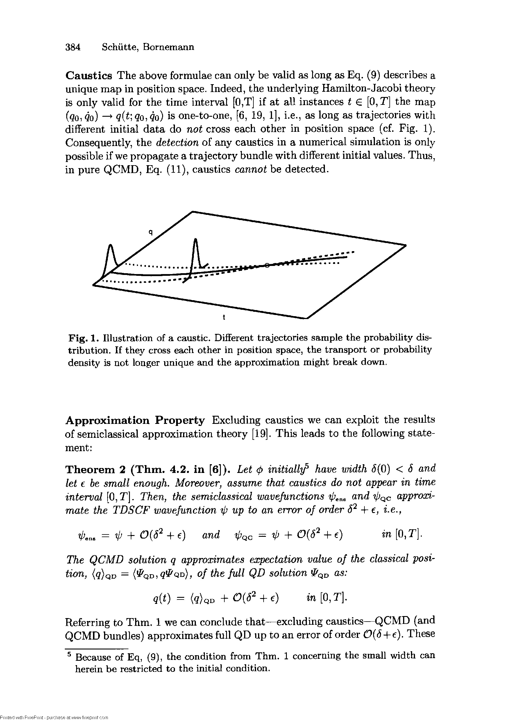 Fig. 1. Illustration of a caustic. Different trajectories sample the probability distribution. If they cross each other in position space, the transport or probability density is not longer unique and the approximation might break down.