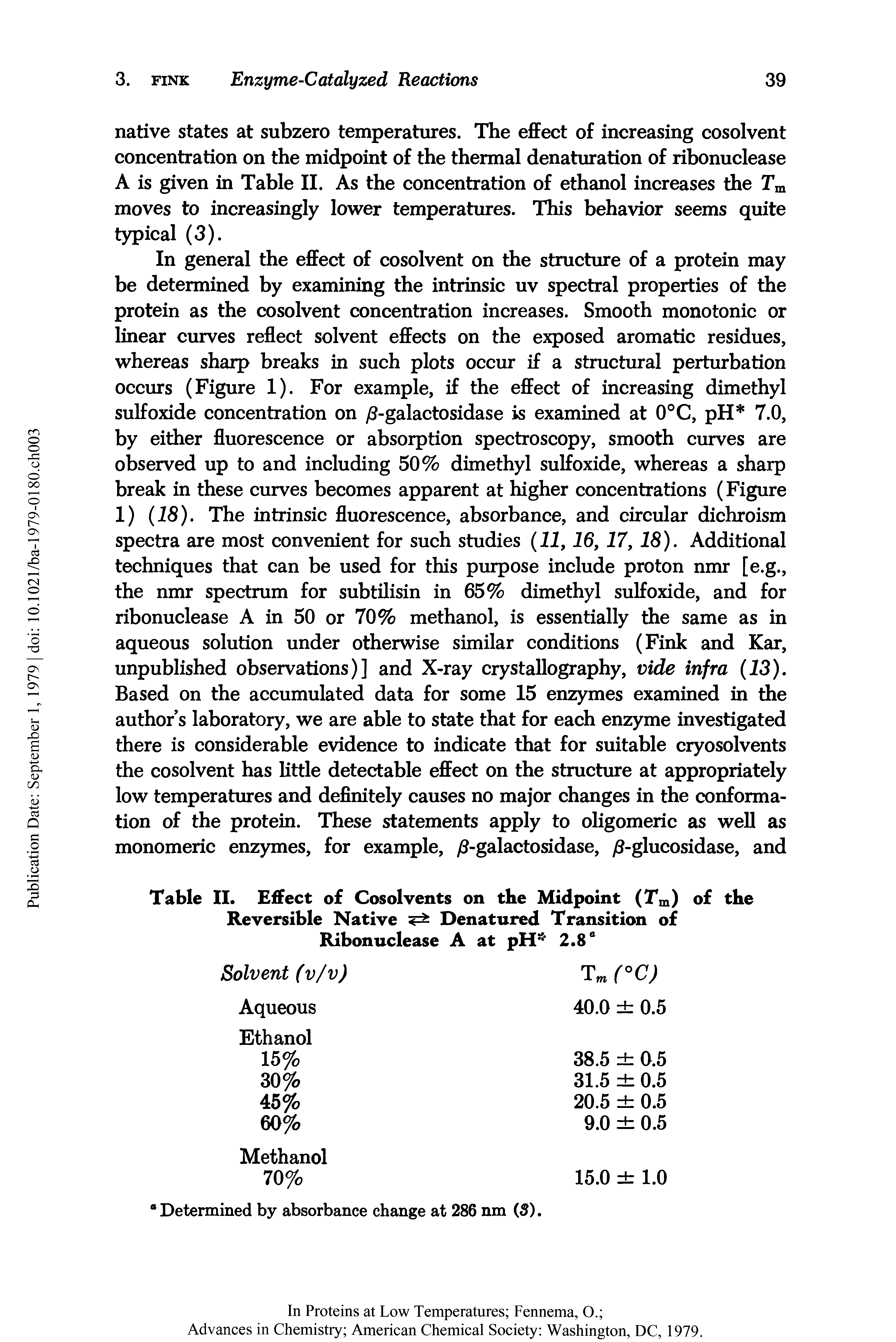 Table II. Effect of Cosolvents on the Midpoint (Tm) of the Reversible Native Denatured Transition of Ribonuclease A at pH4 2.8°...