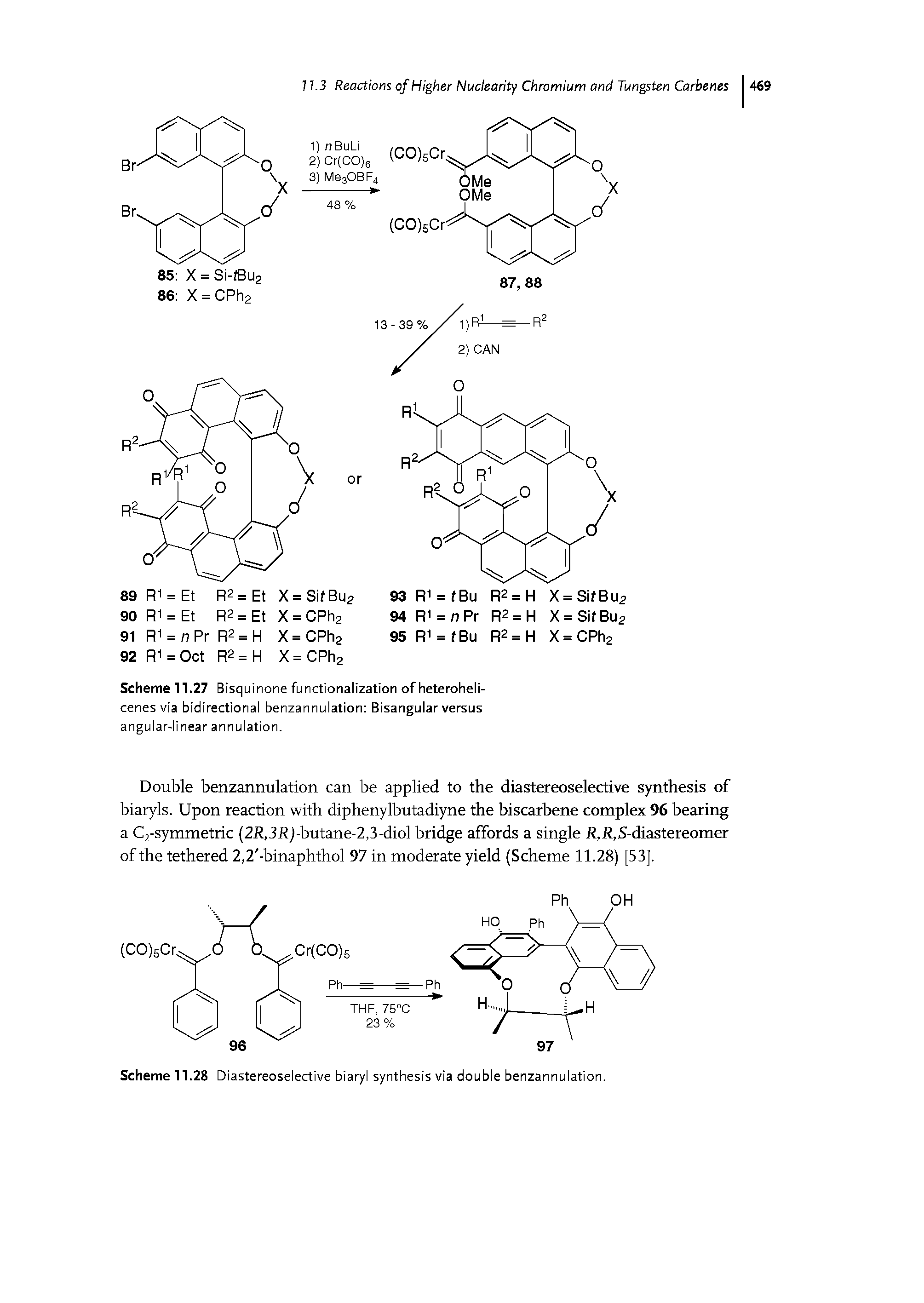 Scheme 11.27 Bisquinone functionalization of heteroheli-cenes via bidirectional benzannulation Bisangular versus angular-linear annulation.