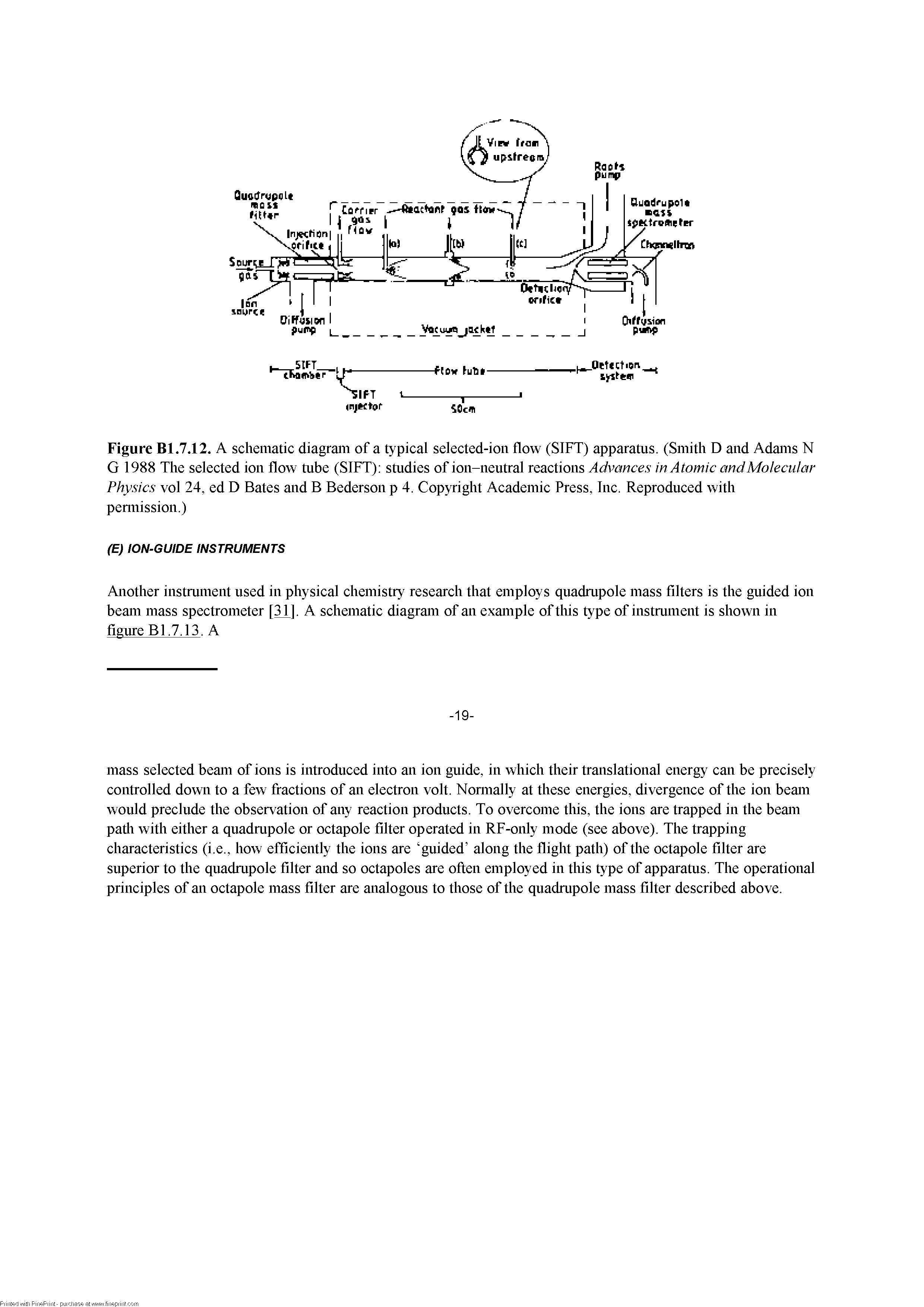 Figure Bl.7.12. A schematic diagram of a typical selected-ion flow (SIFT) apparatus. (Smith D and Adams N G 1988 The selected ion flow tube (SIFT) studies of ion-neutral reactions Advances in Atomic and Molecular Physics vol 24, ed D Bates and B Bederson p 4. Copyright Academic Press, Inc. Reproduced with pennission.)...