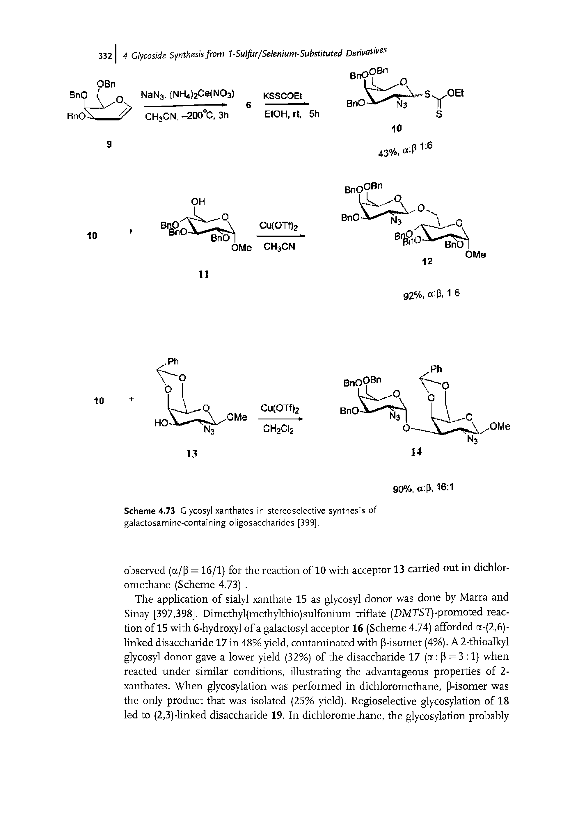 Scheme 4.73 Glycosyl xanthates in stereoselective synthesis of galactosamine-containing oligosaccharides [399],...
