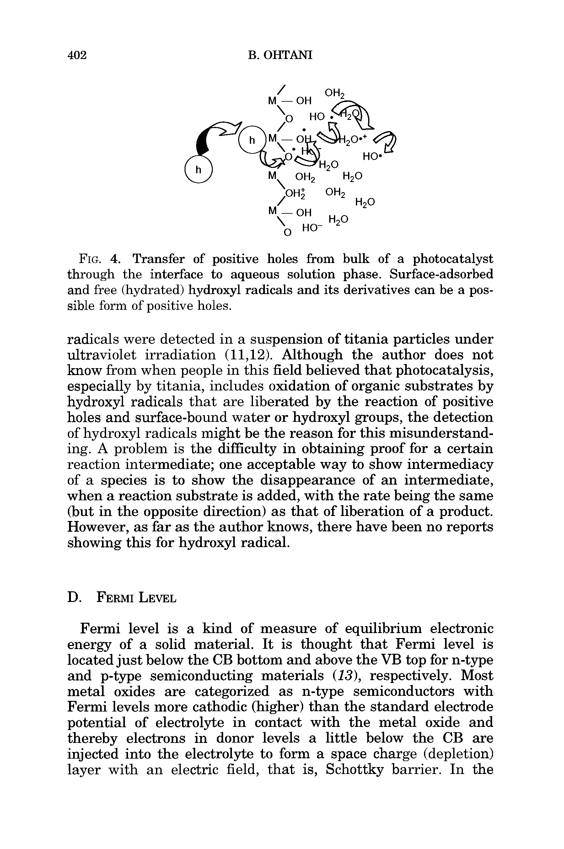 Fig. 4. Transfer of positive holes from bulk of a photocatalyst through the interface to aqueous solution phase. Surface-adsorbed and free (hydrated) hydroxyl radicals and its derivatives can be a possible form of positive holes.