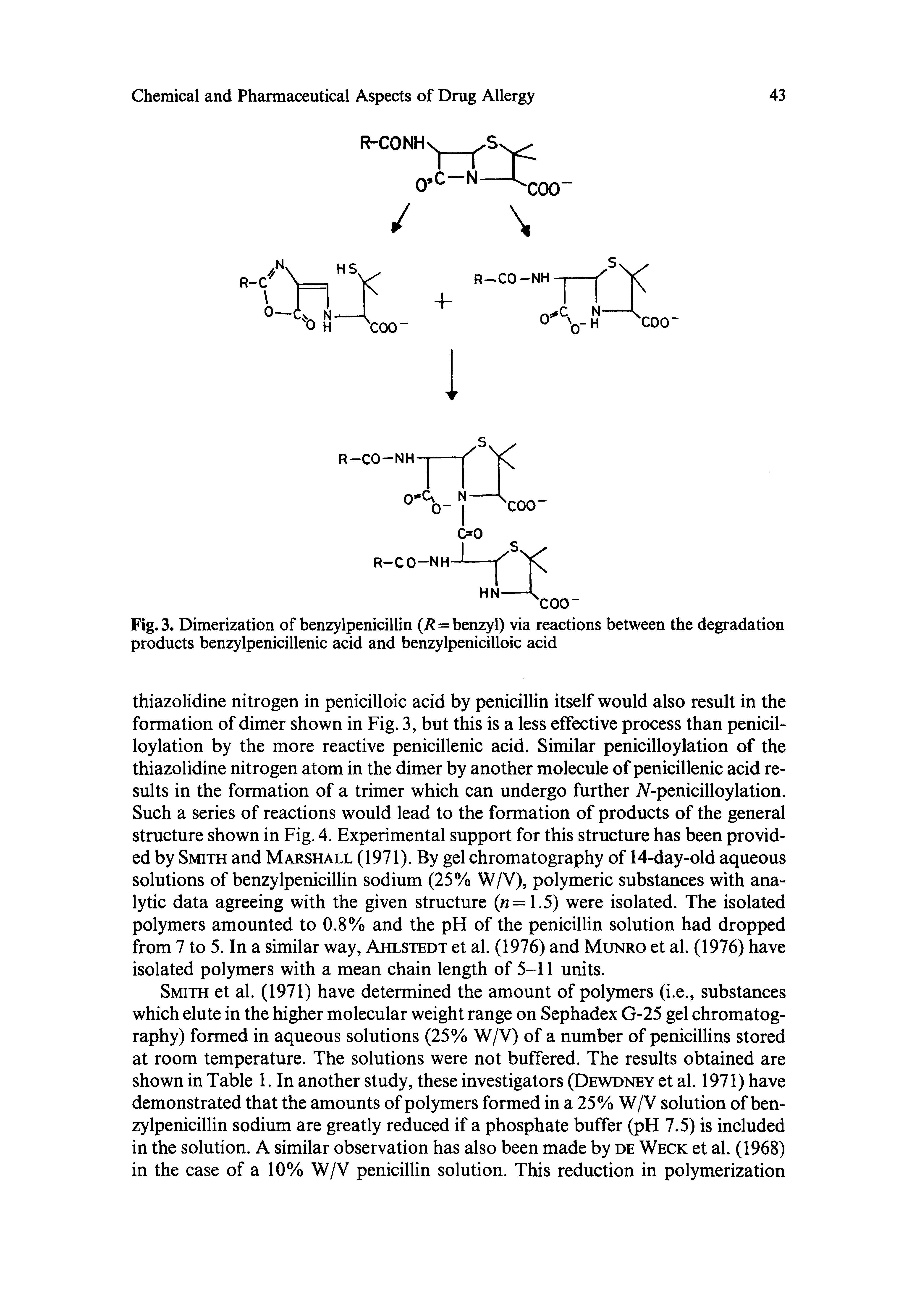 Fig.3. Dimerization of benzylpenicillin (/ = benzyl) via reactions between the degradation products benzylpenicillenic acid and benzylpenicilloic acid...