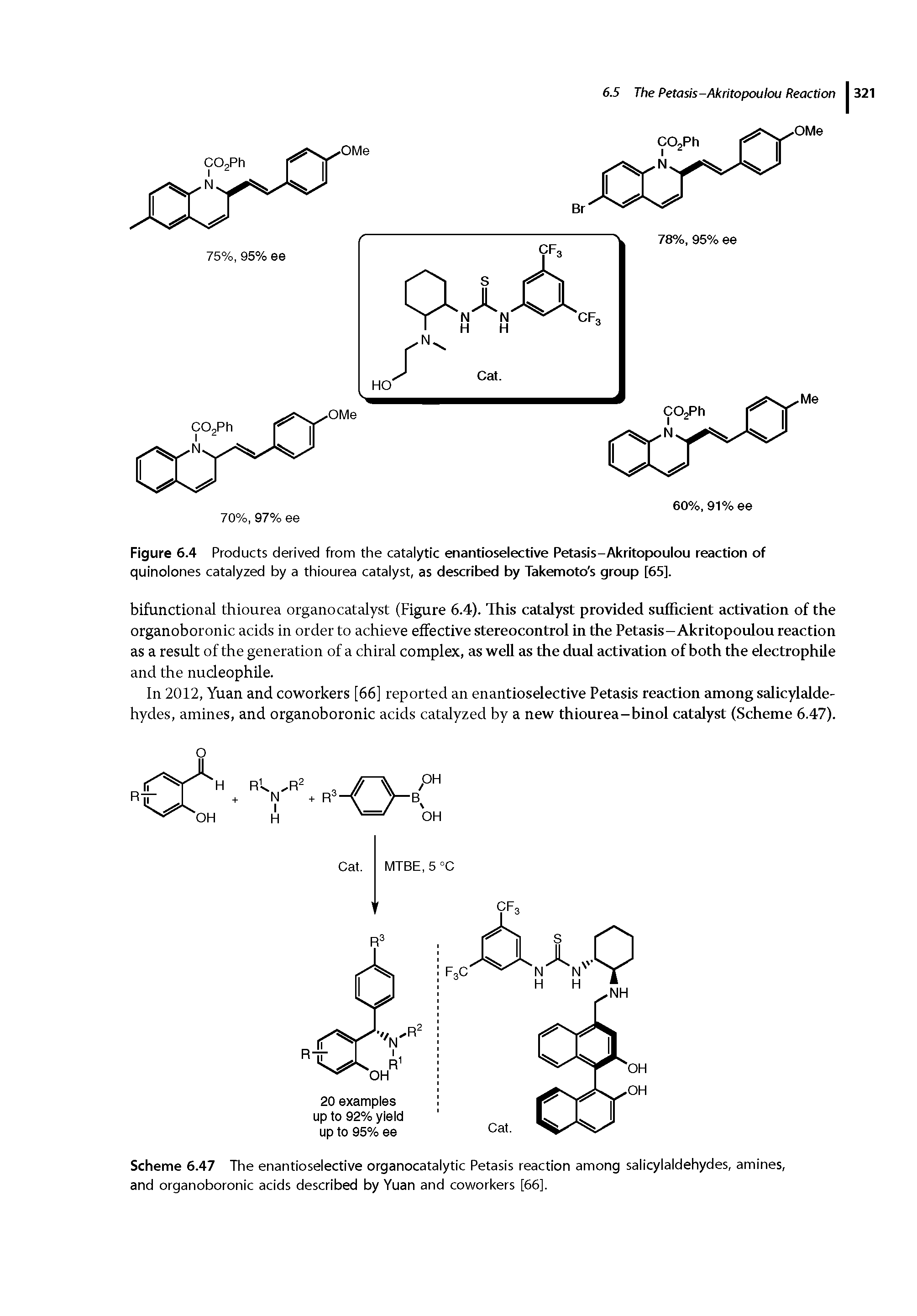 Scheme 6.47 The enantioselective organocatalytic Petasis reaction among salicylaldehydes, amines, and organoboronic acids described by Yuan and coworkers [66].