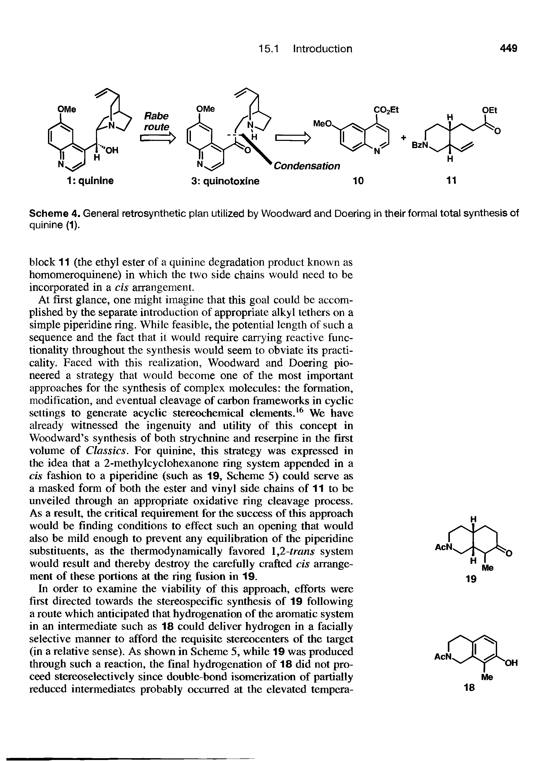 Scheme 4. General retrosynthetic plan utilized by Woodward and Doering in their formal total synthesis of quinine (1).
