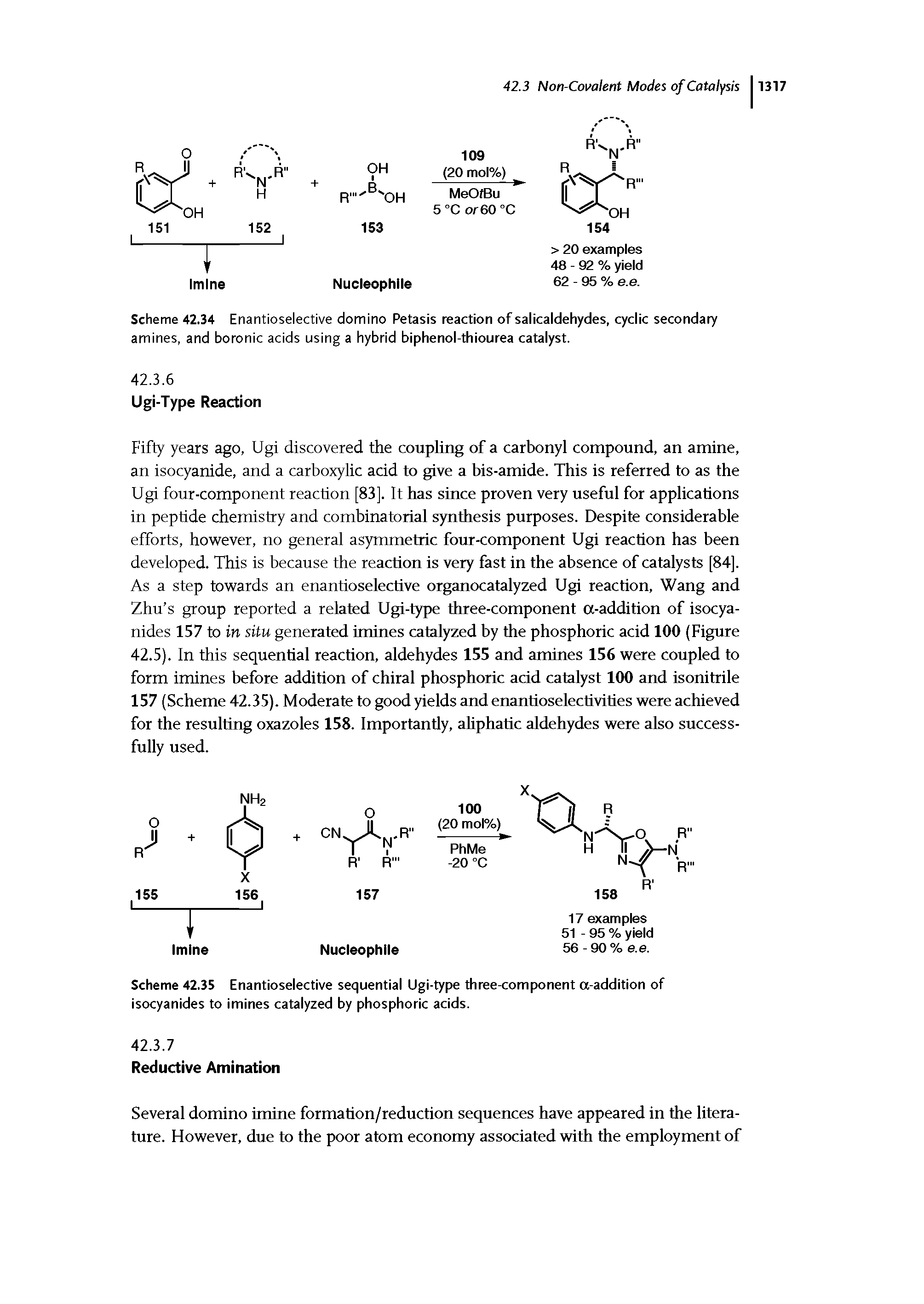 Scheme 42,34 Enantioselective domino Petasis reaction of salicaldehydes, cyclic secondary amines, and boronic acids using a hybrid biphenol-thiourea catalyst.