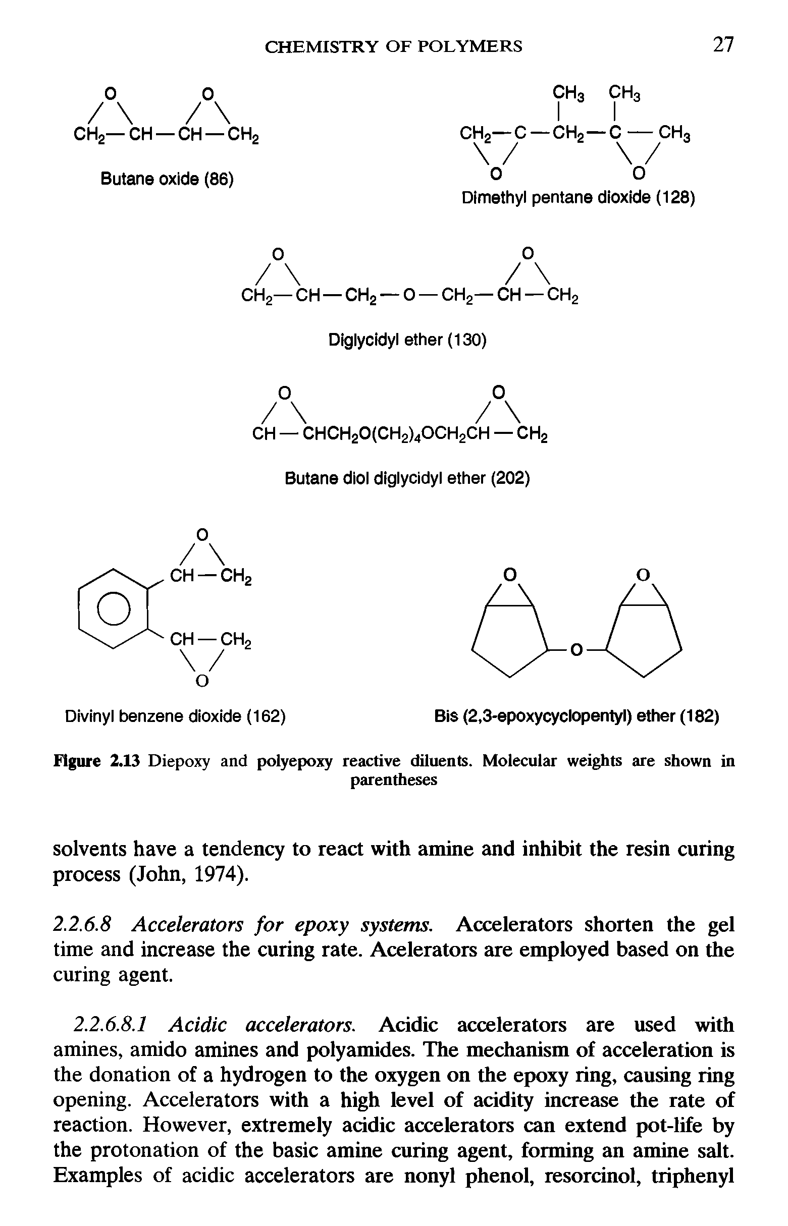 Figure 2.13 Diepoxy and polyepoxy reactive diluents. Molecular weights are shown in...