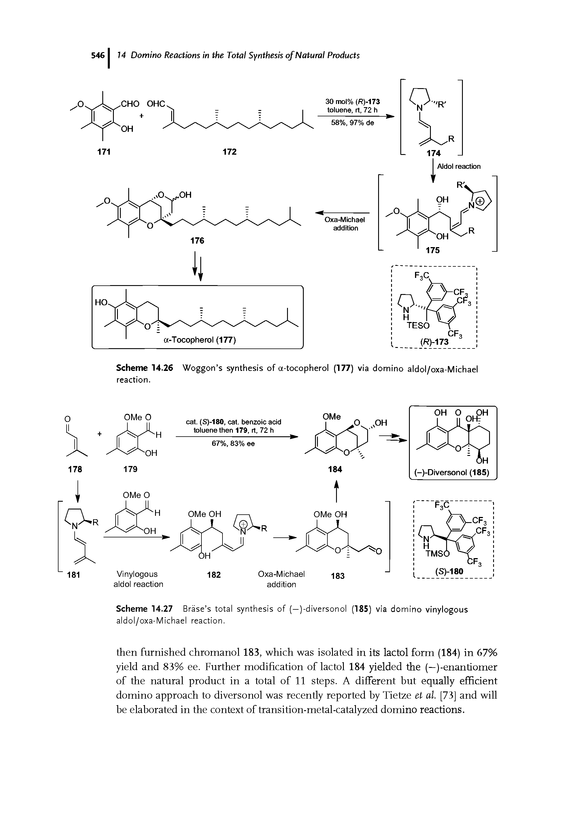 Scheme 14.26 Woggon s synthesis of a-tocopherol (177) via domino aldol/oxa-Michael reaction.