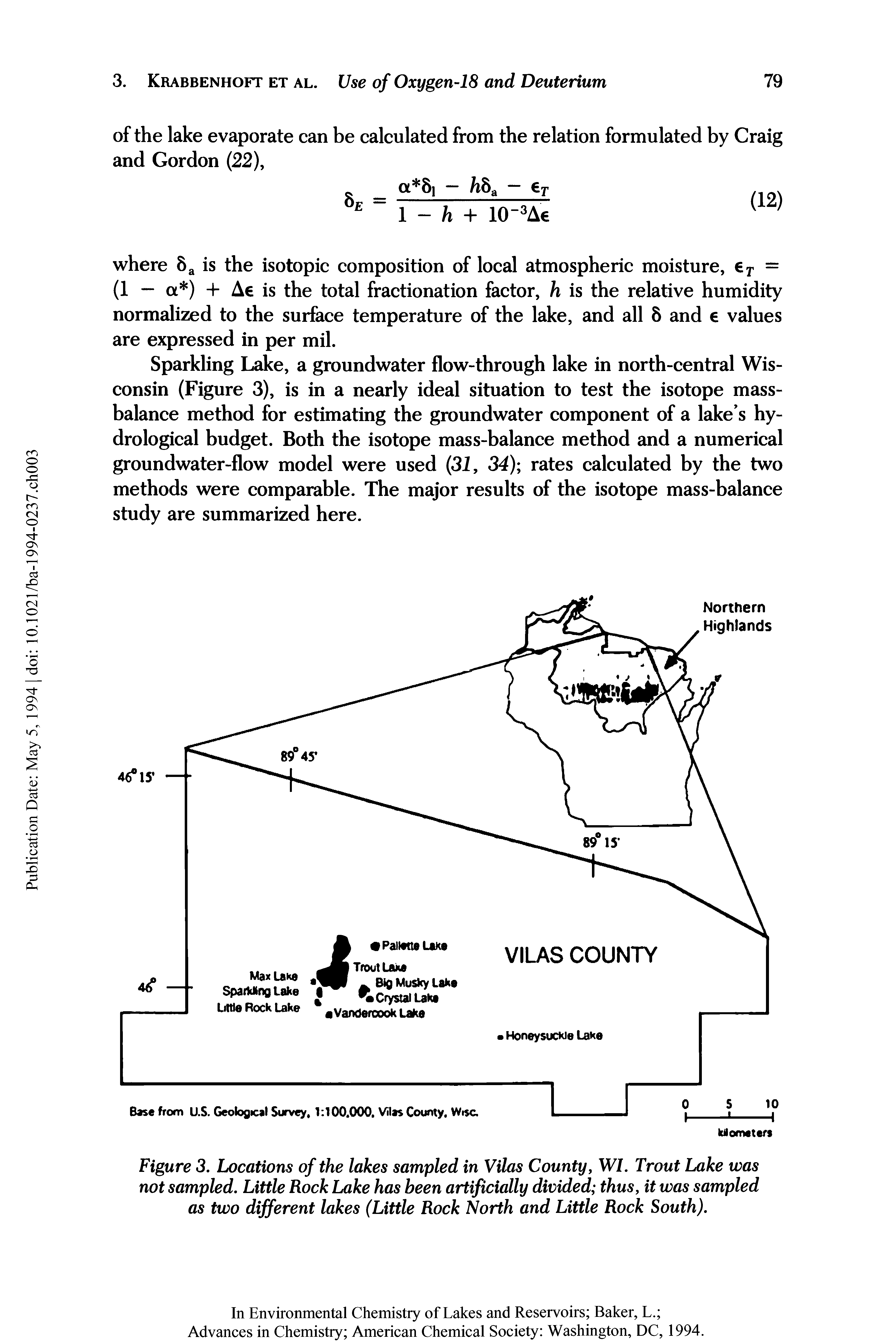 Figure 3. Locations of the lakes sampled in Vilas County, WI. Trout Lake was not sampled. Little Rock Lake has been artificially divided thus, it was sampled as two different lakes (Little Rock North and Little Rock South).