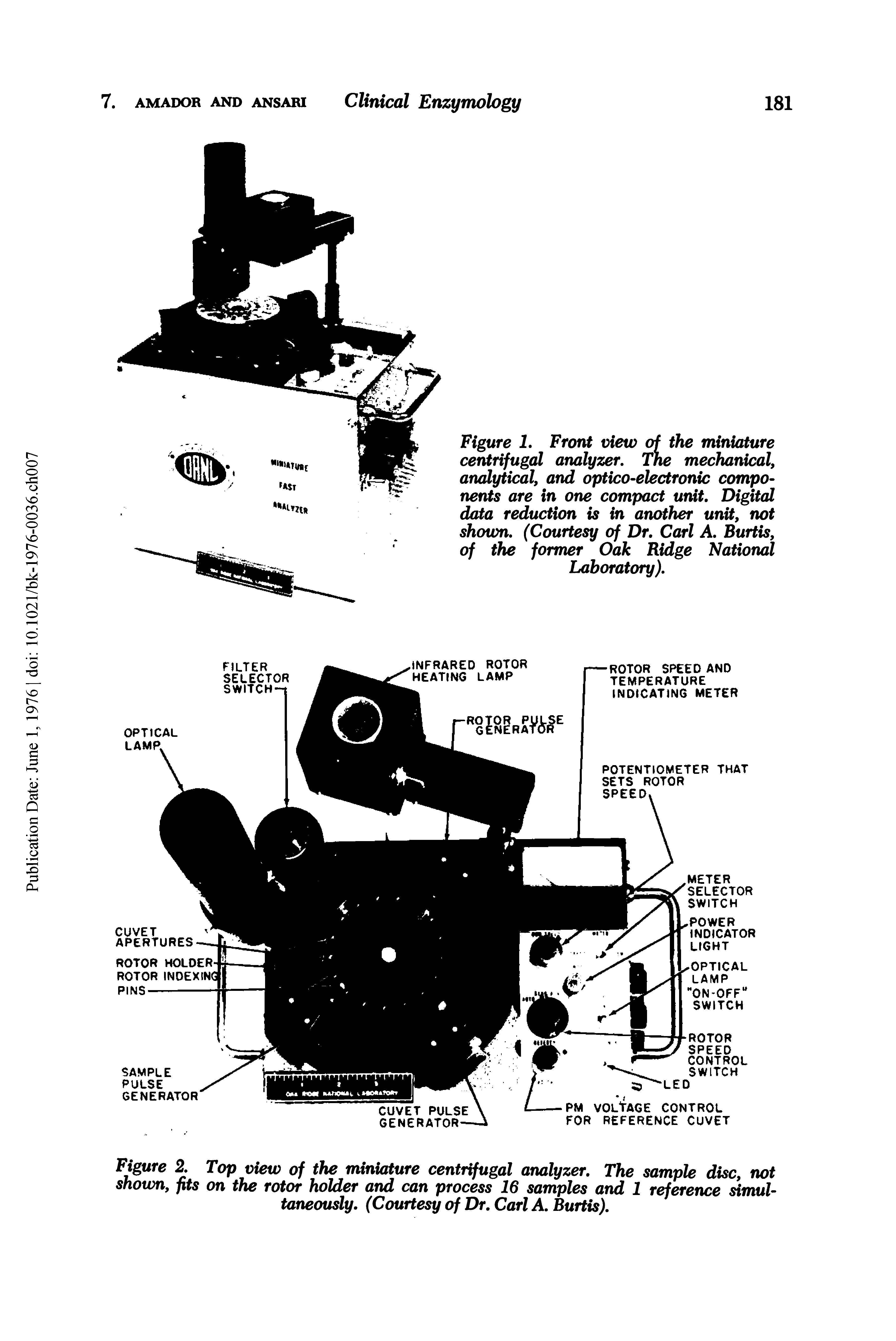 Figure 2, Top view of the miniature centrifugal analyzer. The sample disc, not shown, fits on the rotor holder and can process 16 samples and 1 reference simultaneously, (Courtesy of Dr, Carl A, Burtis),...
