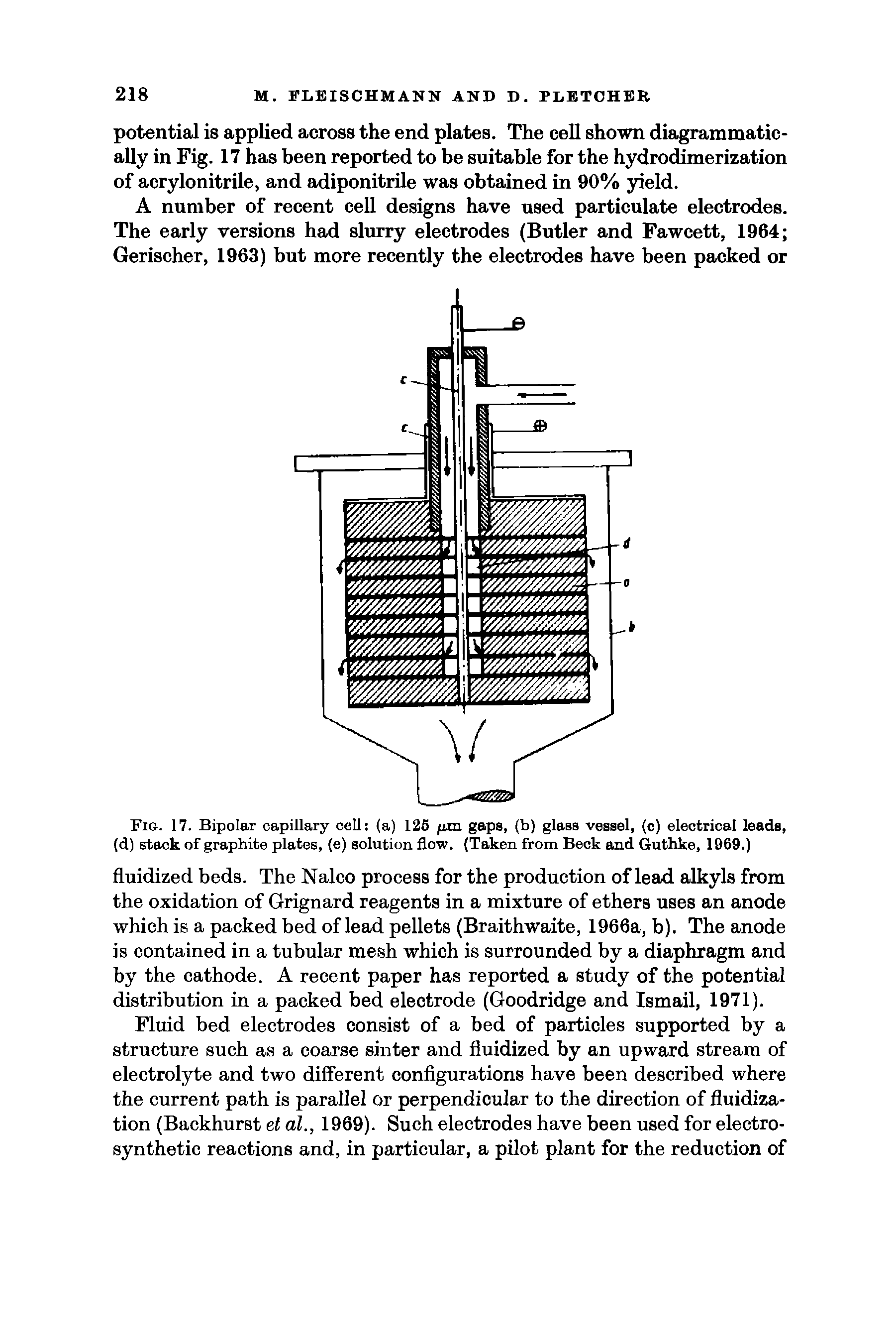 Fig. 17. Bipolar capillary cell (a) 125 fim gaps, (b) glass vessel, (o) electrical leads, (d) stack of graphite plates, (e) solution flow. (Taken from Beck and Guthke, 1969.)...