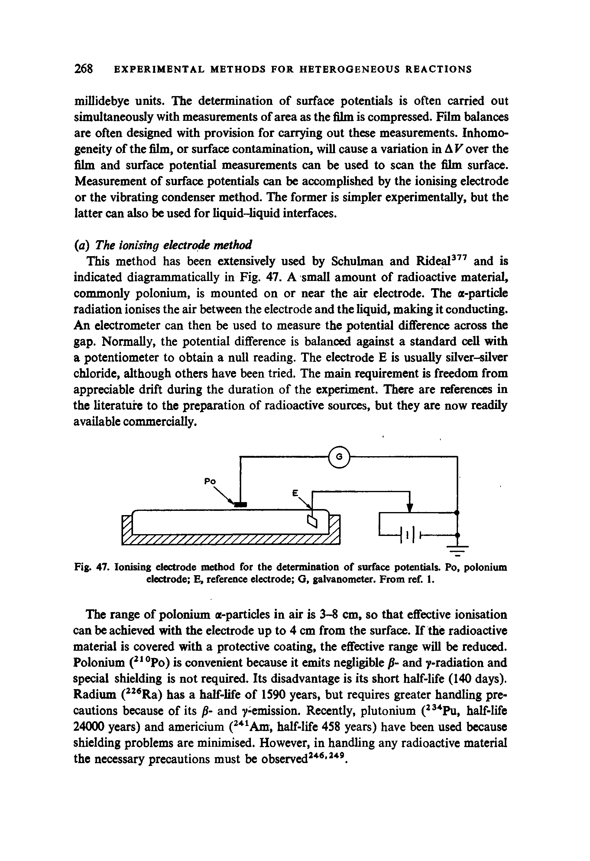 Fig. 47. Ionising electrode method for the determination of surface potentials. Po, polonium electrode E, reference electrode G, galvanometer. From ref. 1.