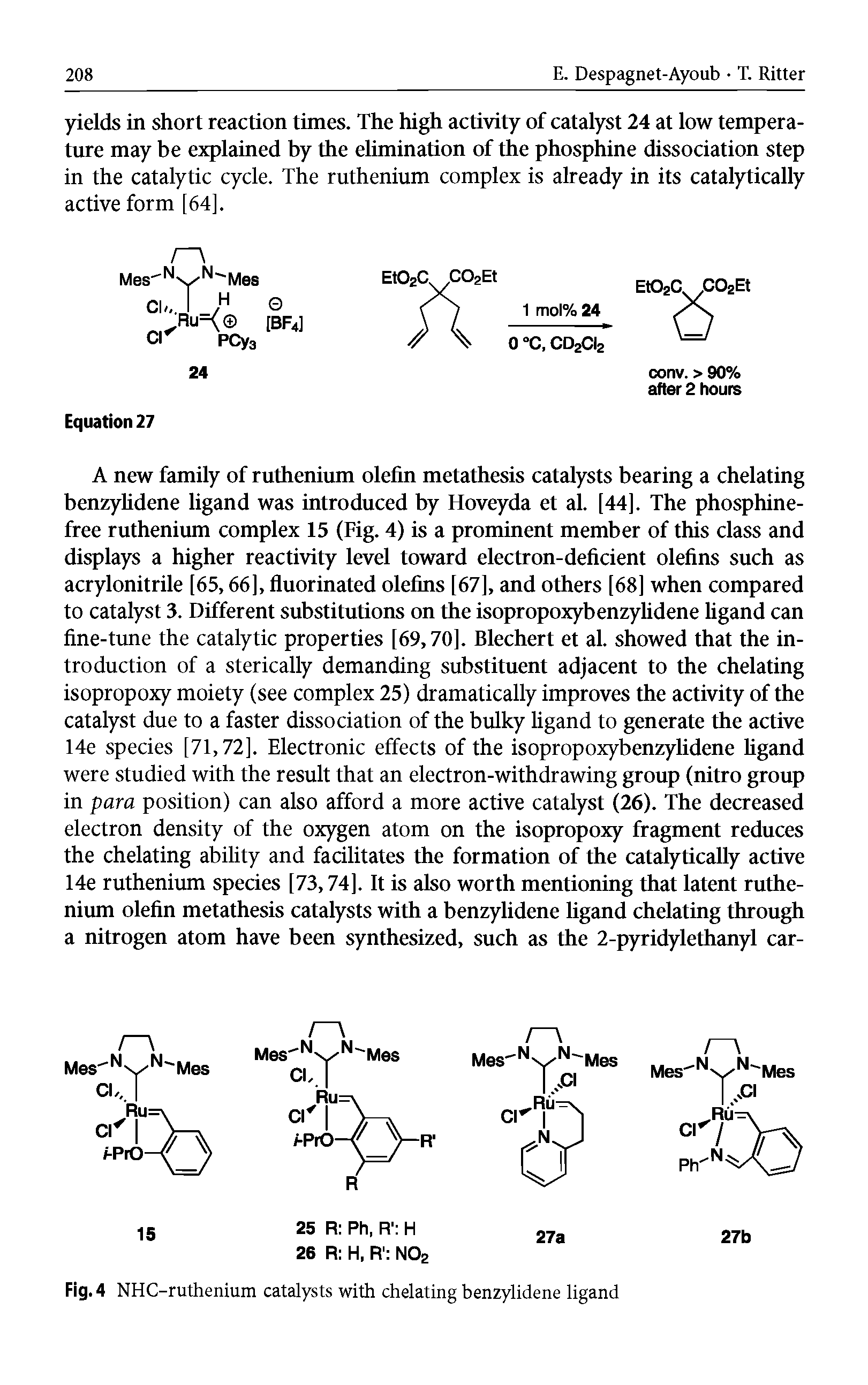 Fig. 4 NHC-ruthenium catalysts with chelating benzylidene ligand...