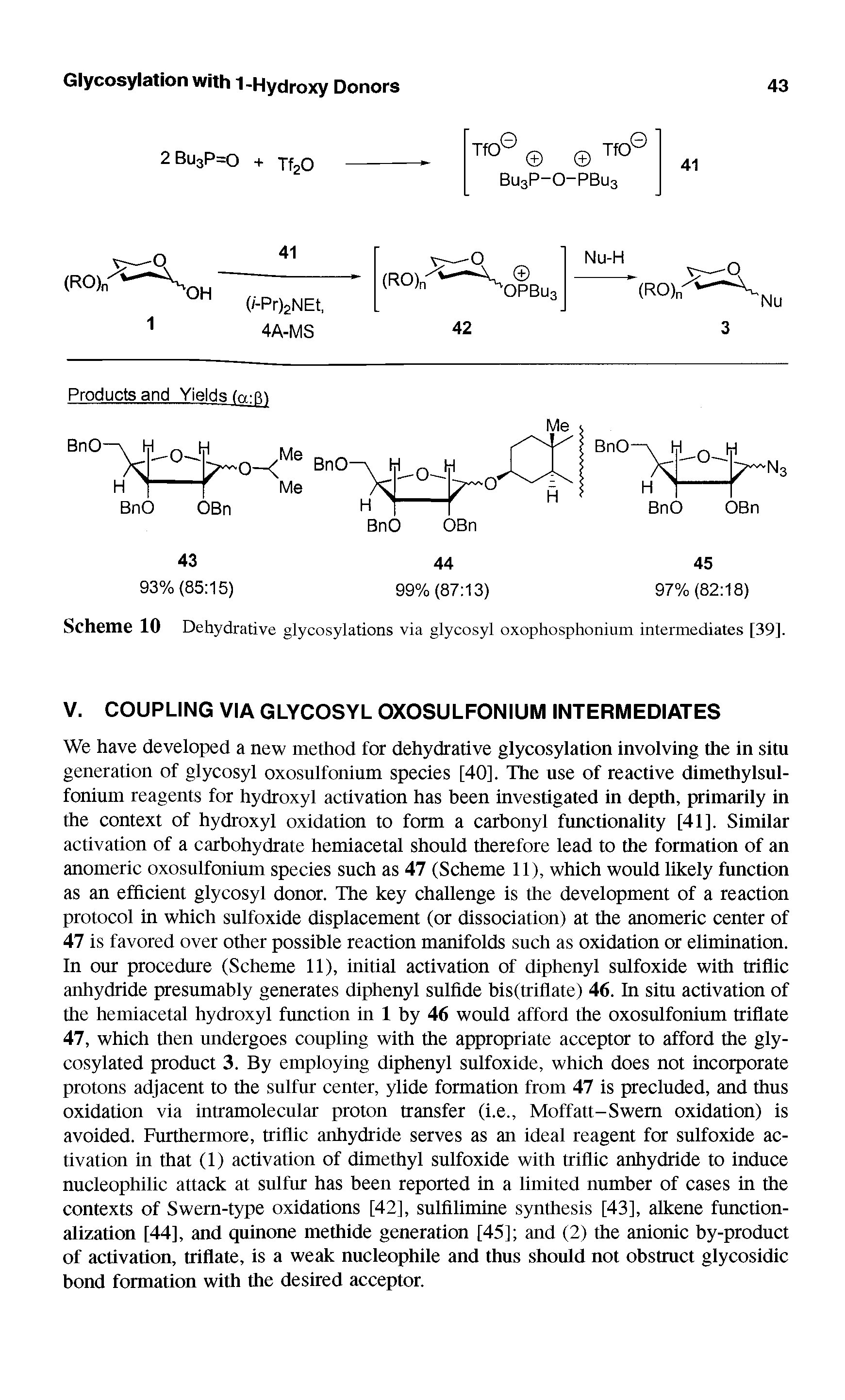 Scheme 10 Dehydrative glycosylations via glycosyl oxophosphonium intermediates [39].
