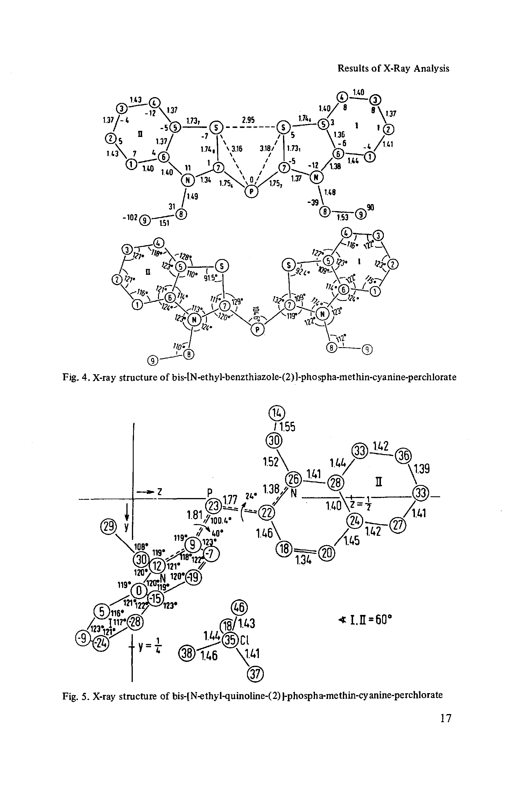 Fig. 4. X-ray structure of bis-lN-ethyl-benzthiazoIe-(2)l-phospha-methin-cyanine-perchlorate...