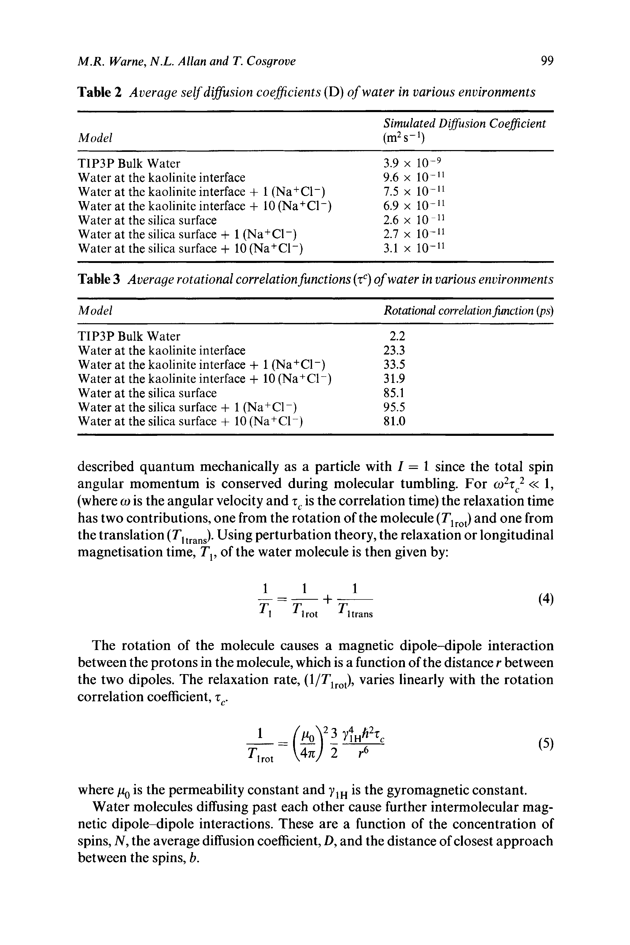 Table 3 Average rotational correlation functions (t ) of water in various environments ...