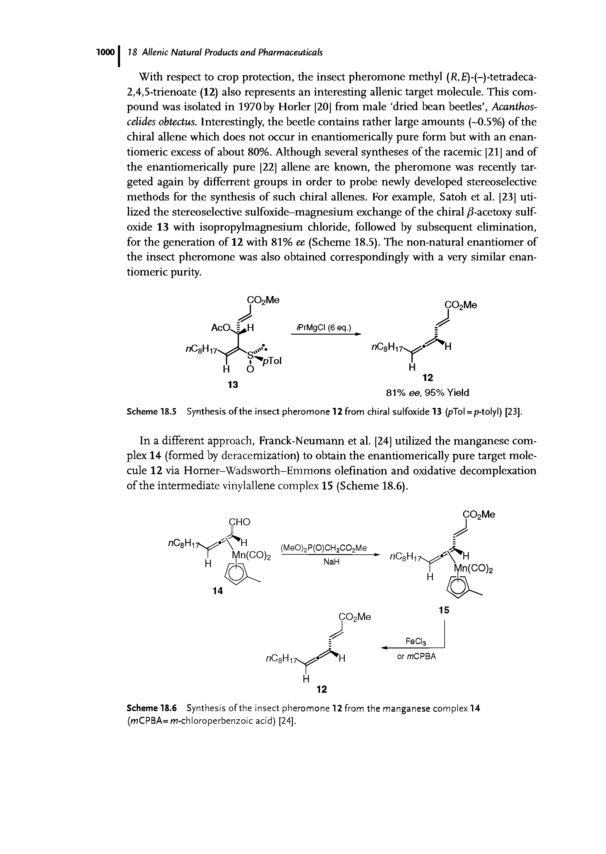 Scheme 18.5 Synthesis of the insect pheromone 12 from chiral sulfoxide 13 (pTol = p-tolyl) [23].
