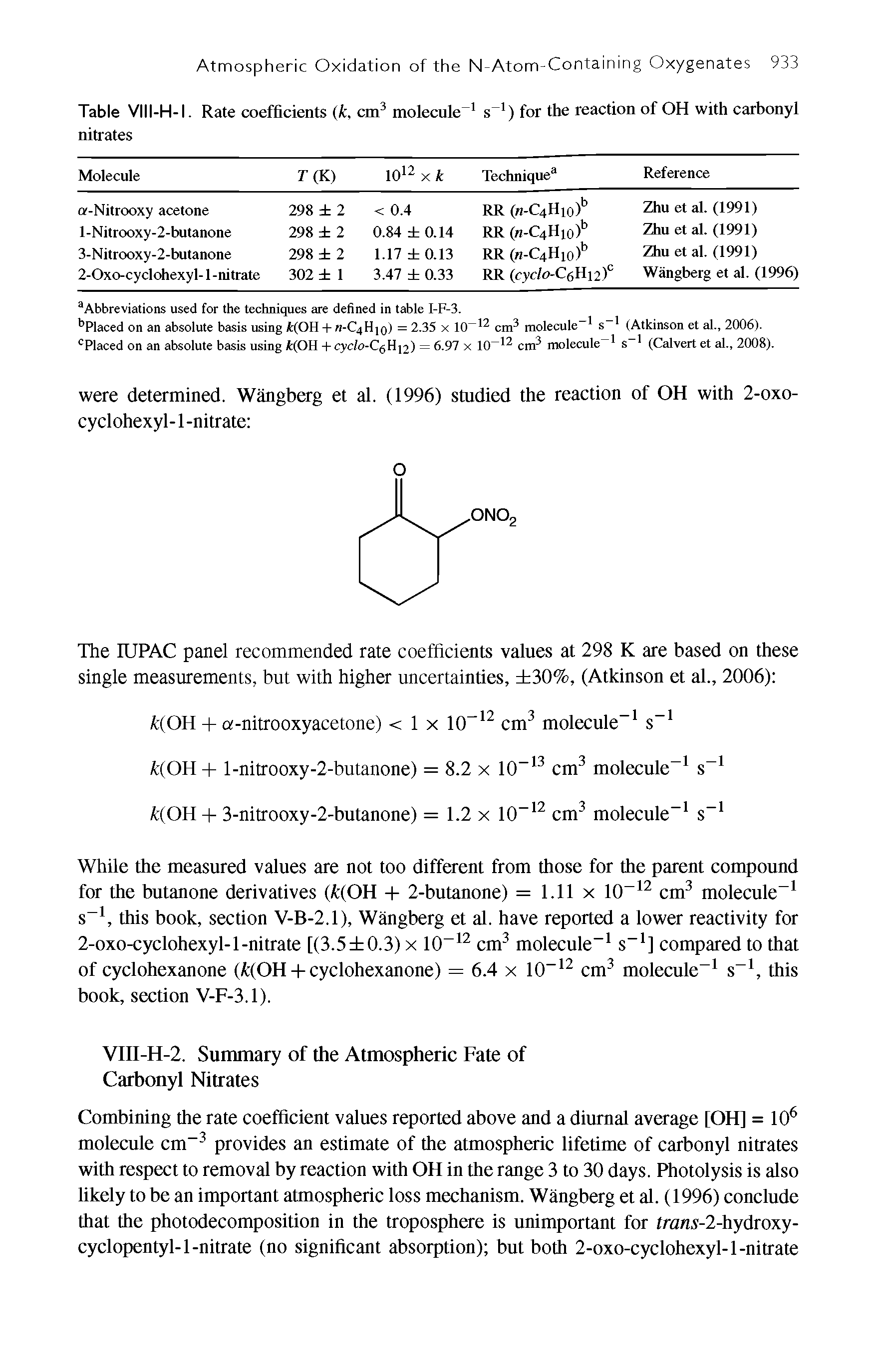 Table Vlll-H-I. Rate coefficients (fe, cm molecule s ) for the reaction of OH with carbonyl nitrates...