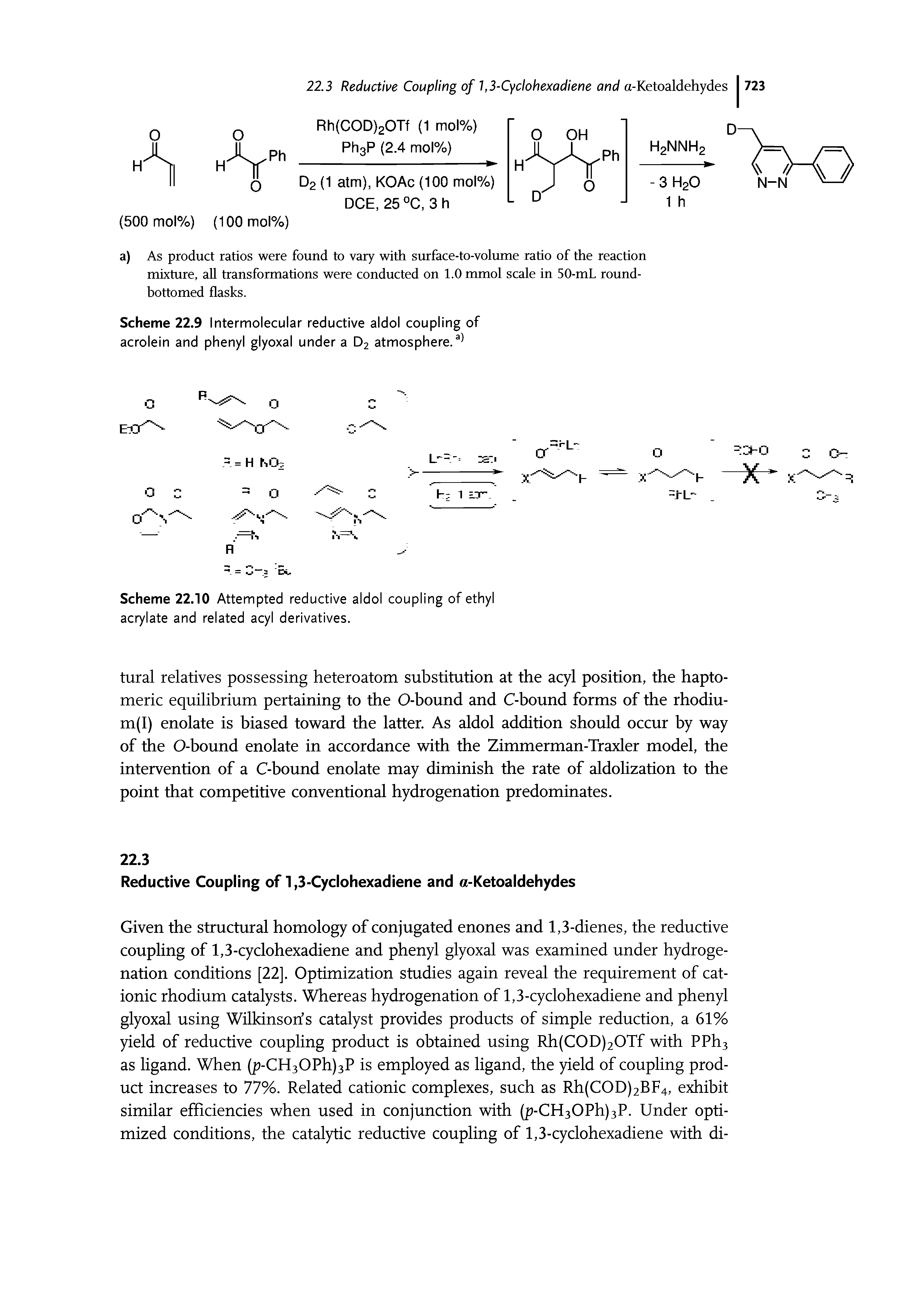 Scheme 22.9 Intermolecular reductive aldol coupling of acrolein and phenyl glyoxal under a D2 atmosphere.a)...