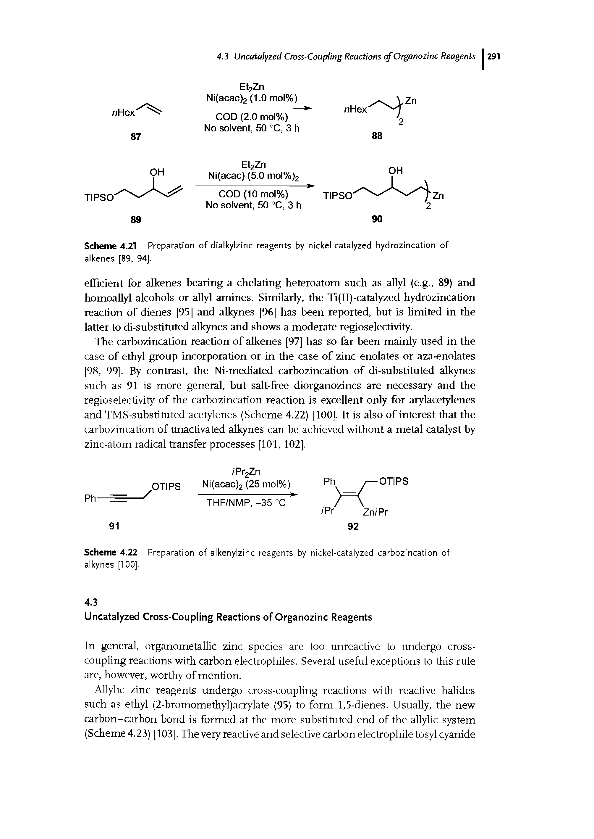 Scheme 4.22 Preparation of alkenylzinc reagents by nickel-catalyzed carbozincation of alkynes [100].