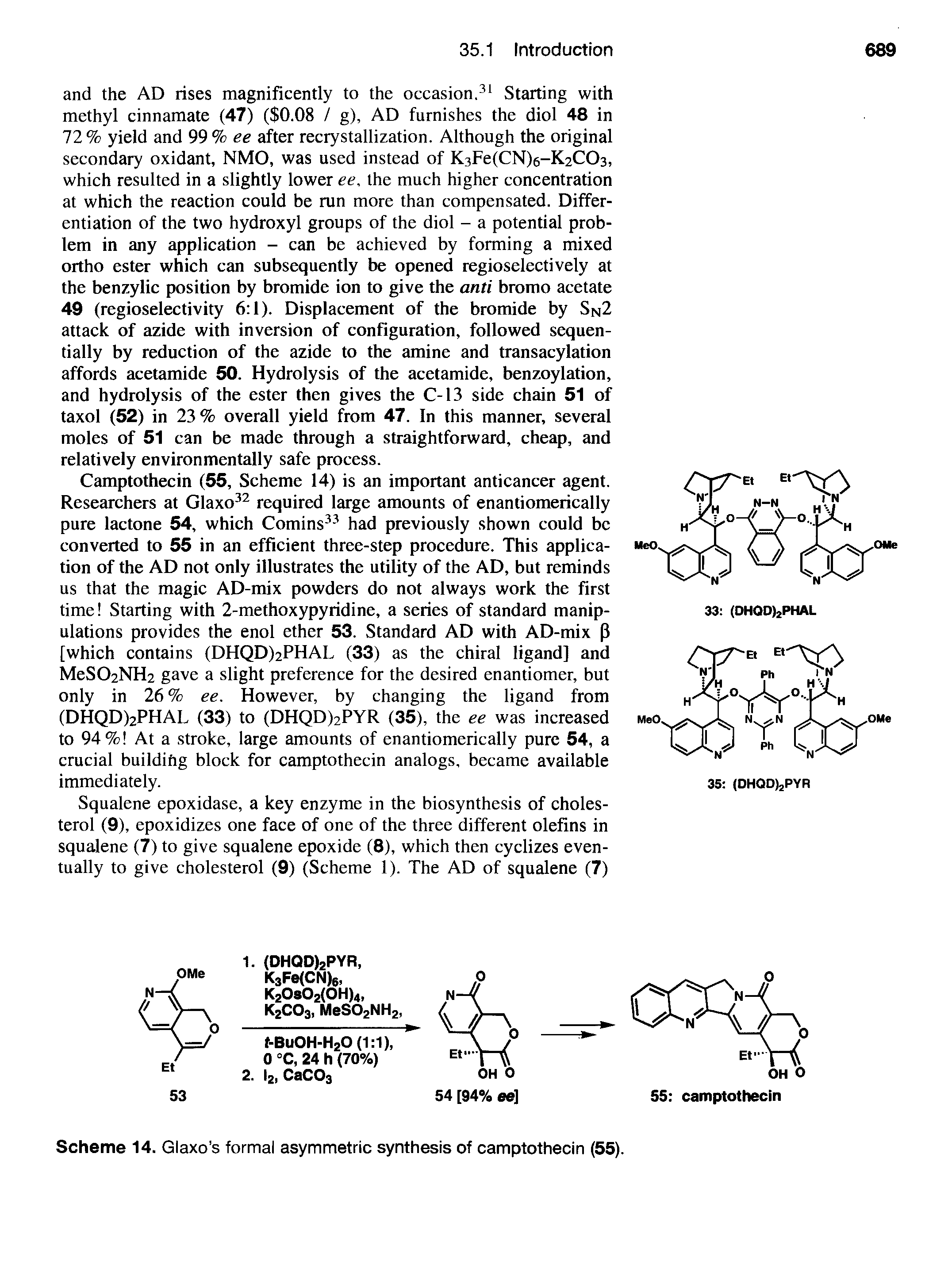 Scheme 14. Glaxo s formal asymmetric synthesis of camptothecin (55).